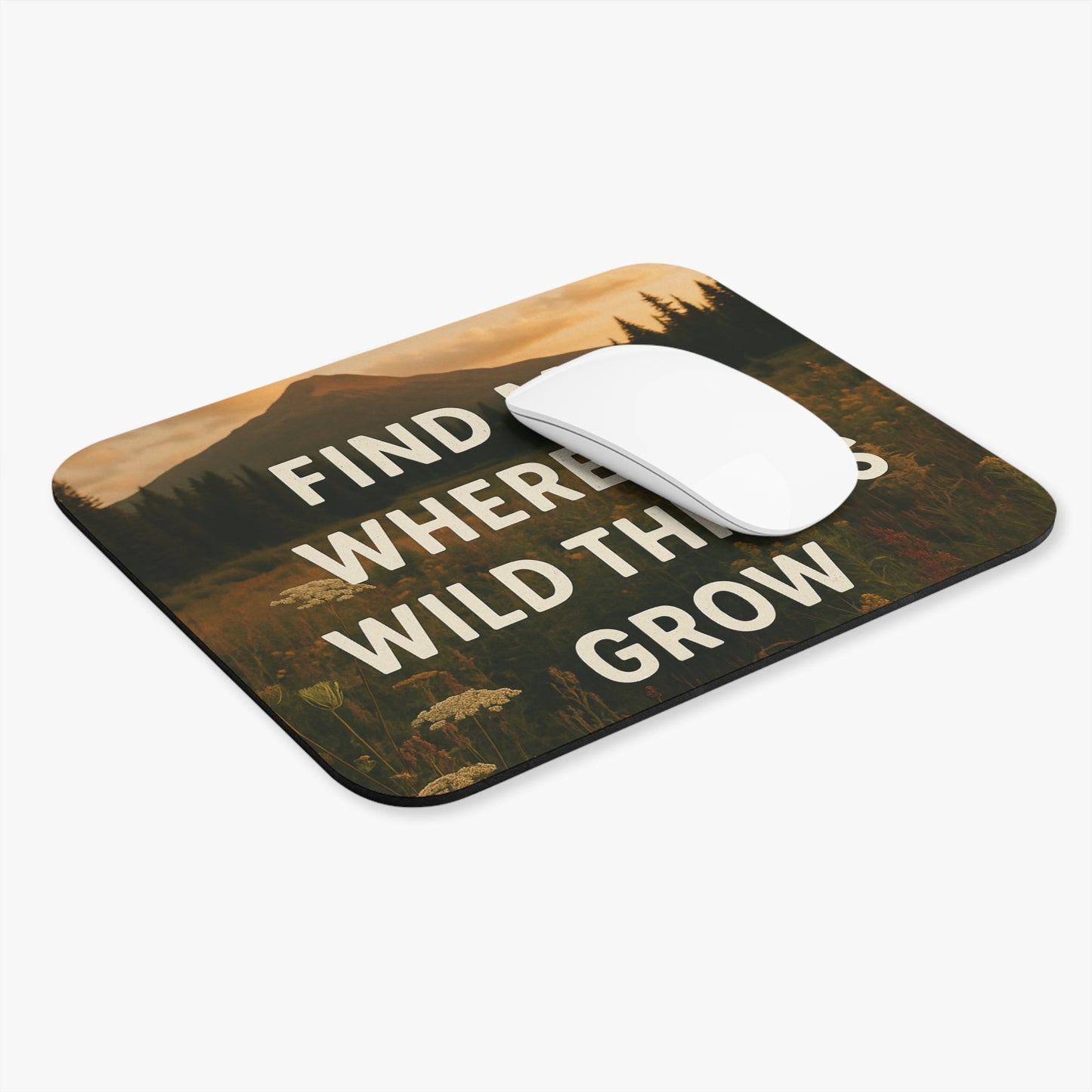 Wild Things Grow Mouse Pad
