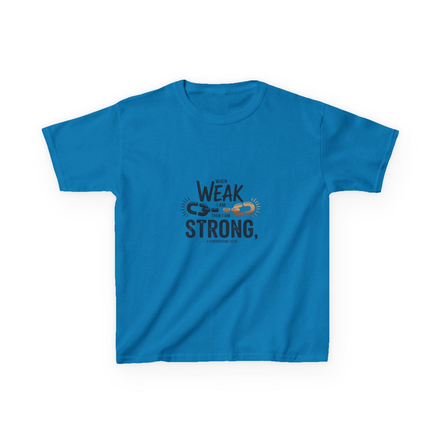 Kids Inspirational Tee - "From Weak to Strong"