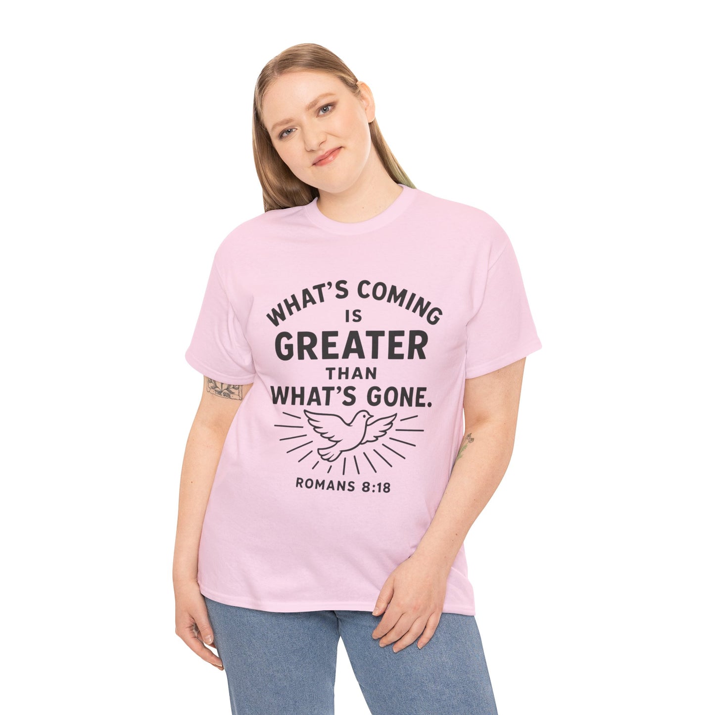 Inspirational Graphic Tee - "What’s Coming is Greater" - Versatile Unisex Heavy Cotton Shirt Romans 8:18