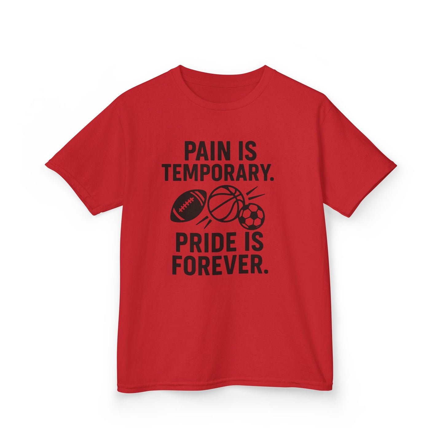 Kids Sports Motivational Tee - "Pain Is Temporary. Pride Is Forever."