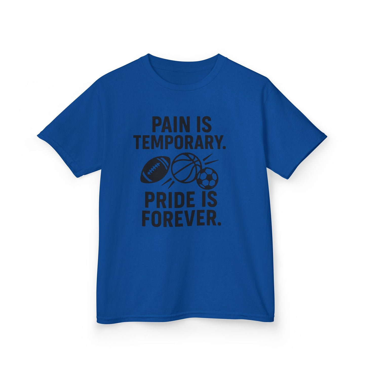 Kids Sports Motivational Tee - "Pain Is Temporary. Pride Is Forever."