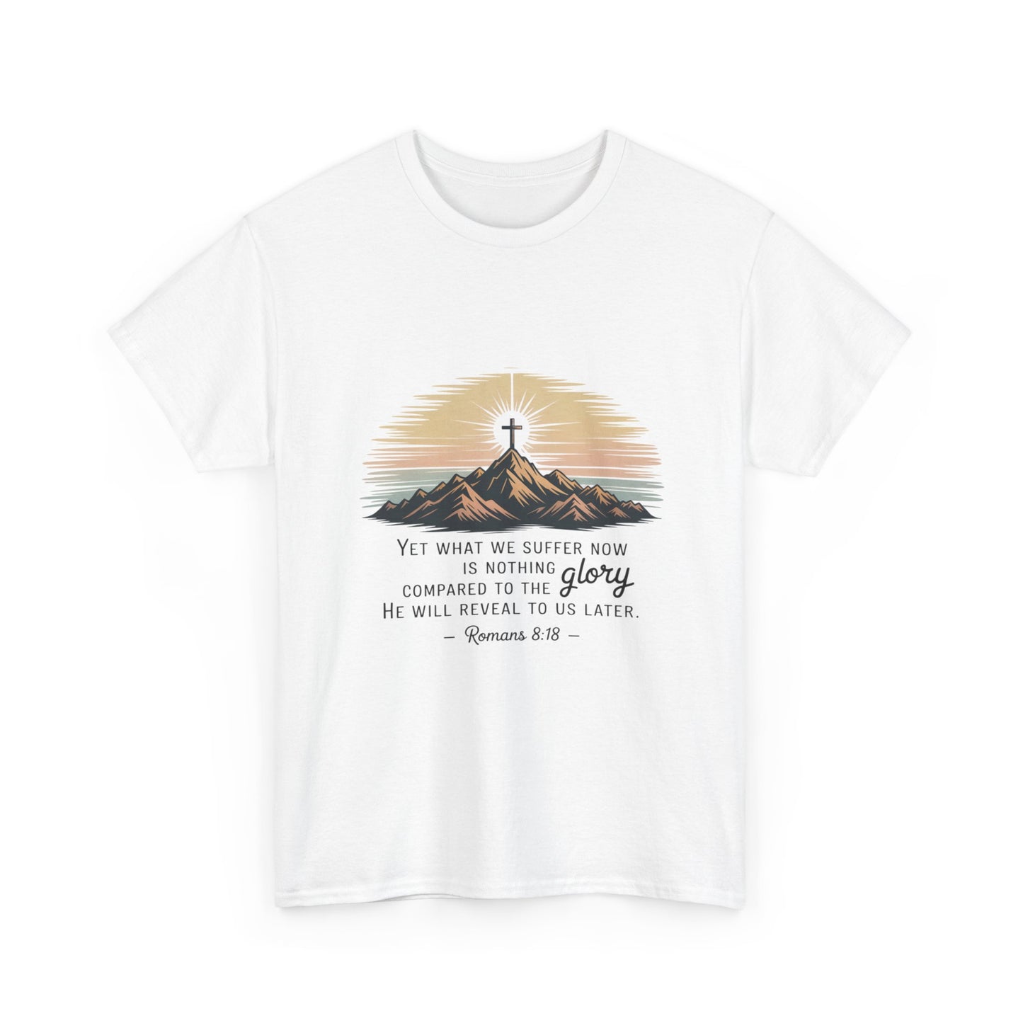 Inspirational Unisex Heavy Cotton Tee with Mountain Design Romans 8:18