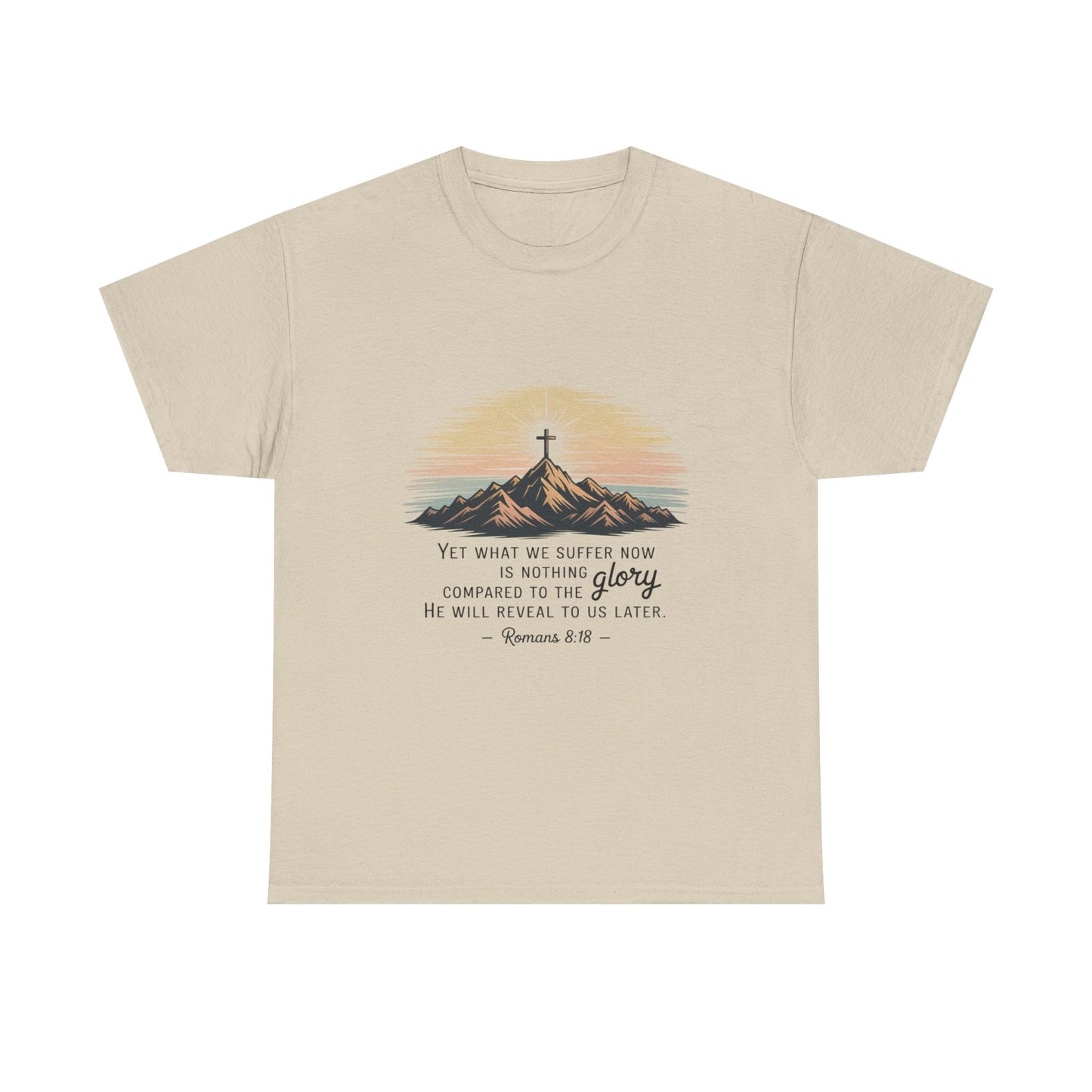 Inspirational Unisex Heavy Cotton Tee with Mountain Design Romans 8:18