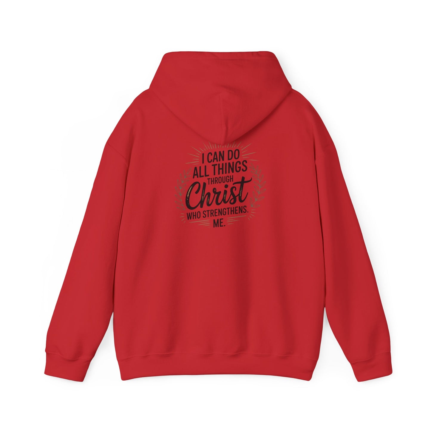 Inspirational Christian Hoodie - I Can Do All Things Through Christ
