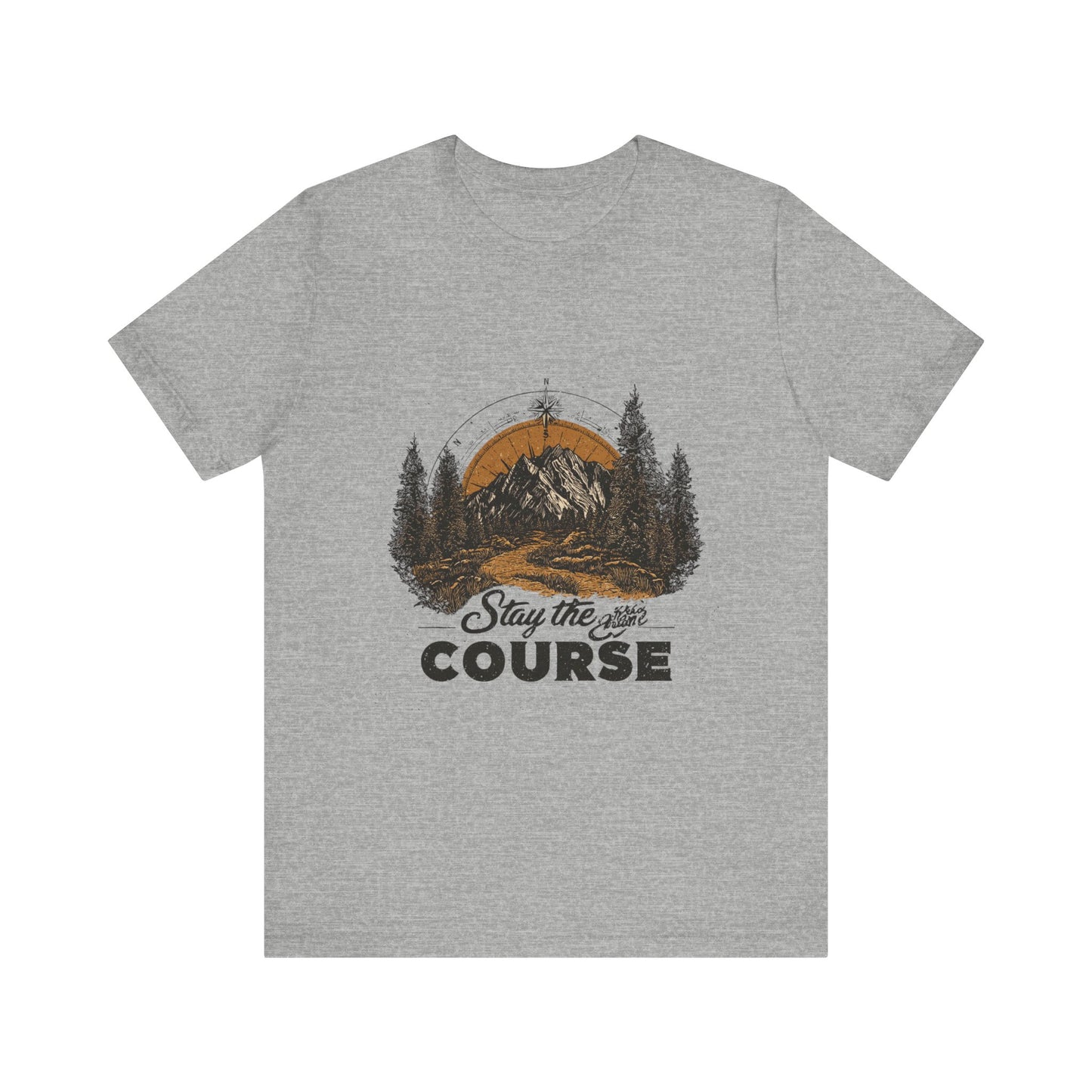 Stay the Course Mountain Tee - Unisex Jersey Short Sleeve Shirt