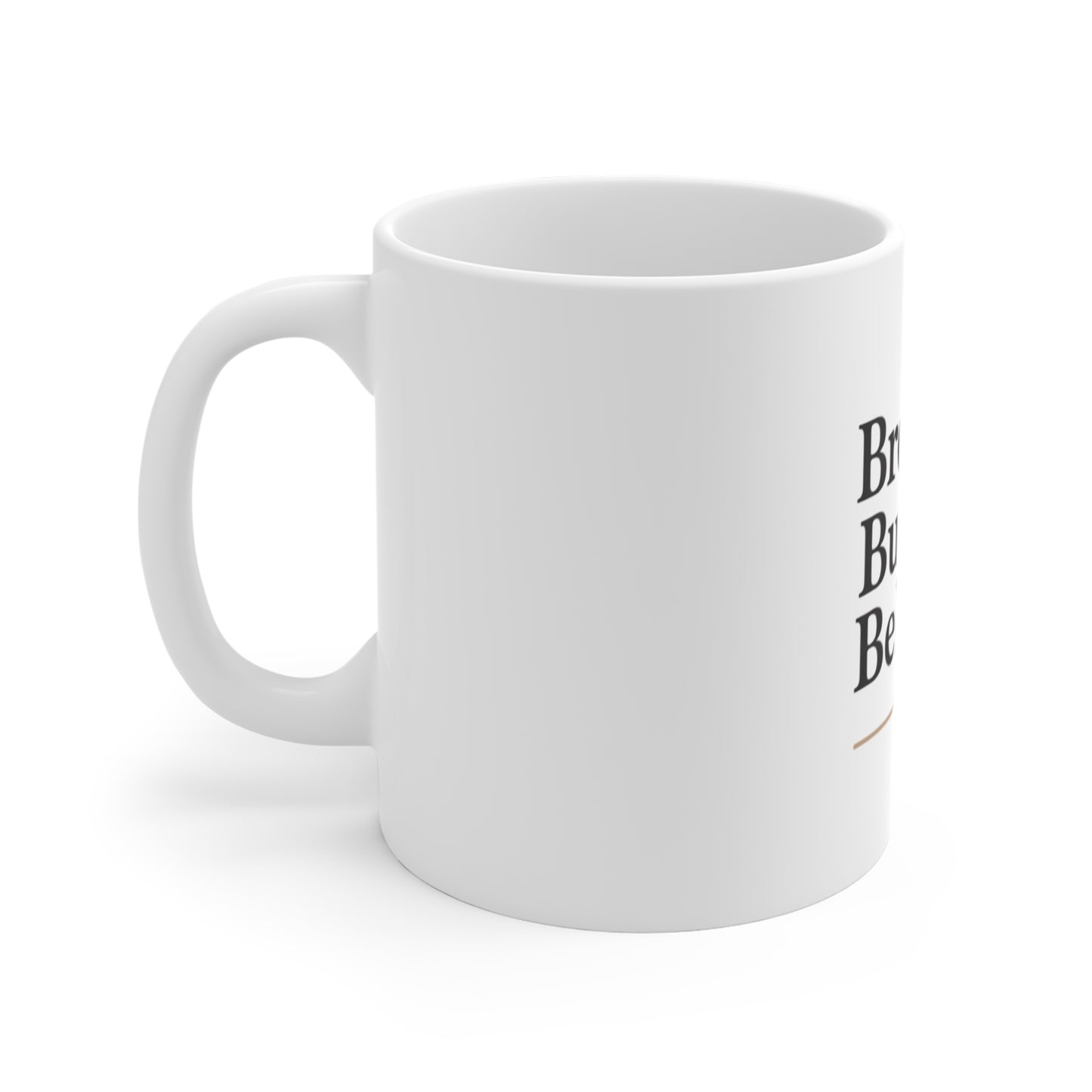 Inspirational Coffee Mug - Breathe, Build, Believe - Motivational 11oz Cup for Daily Inspiration