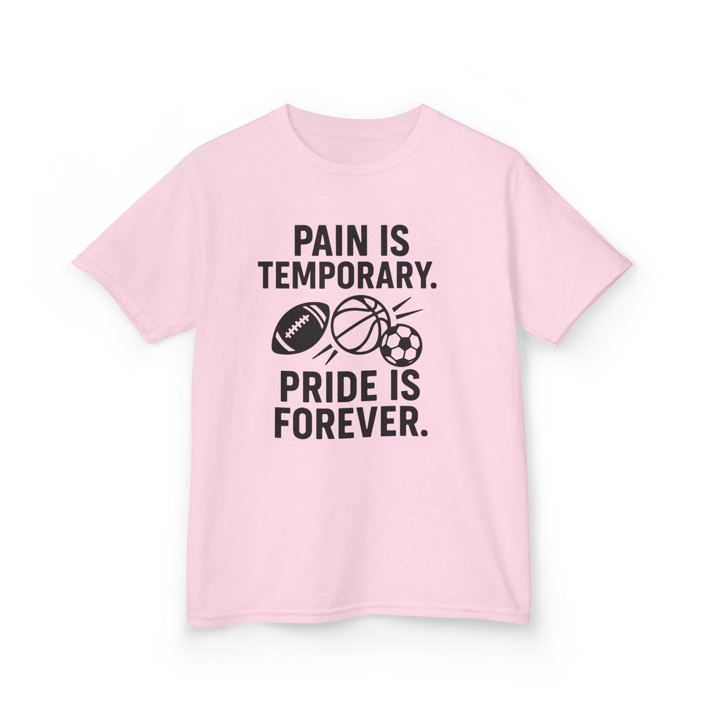 Kids Sports Motivational Tee - "Pain Is Temporary. Pride Is Forever."
