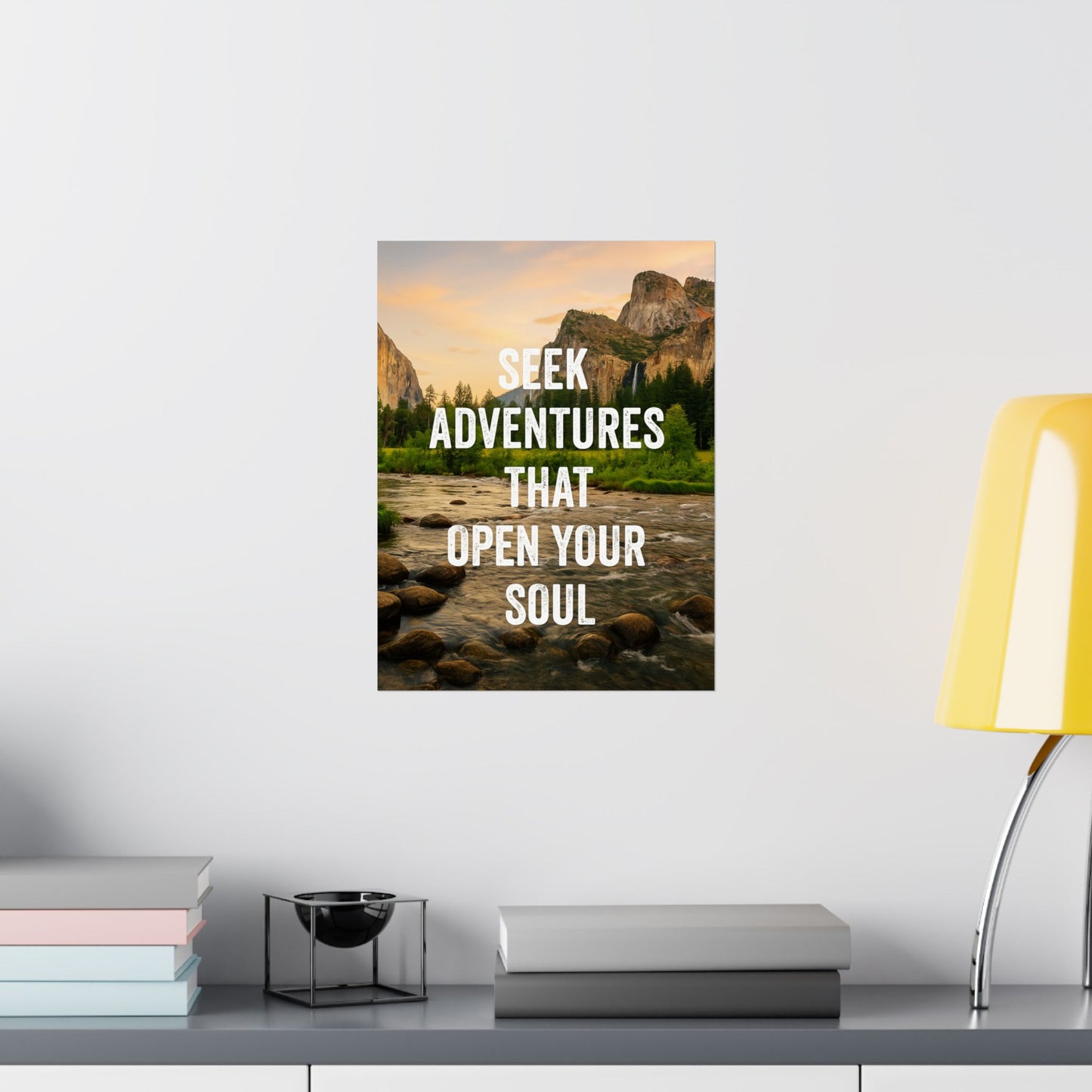 Adventure Poster - Seek Adventures That Open Your Soul
