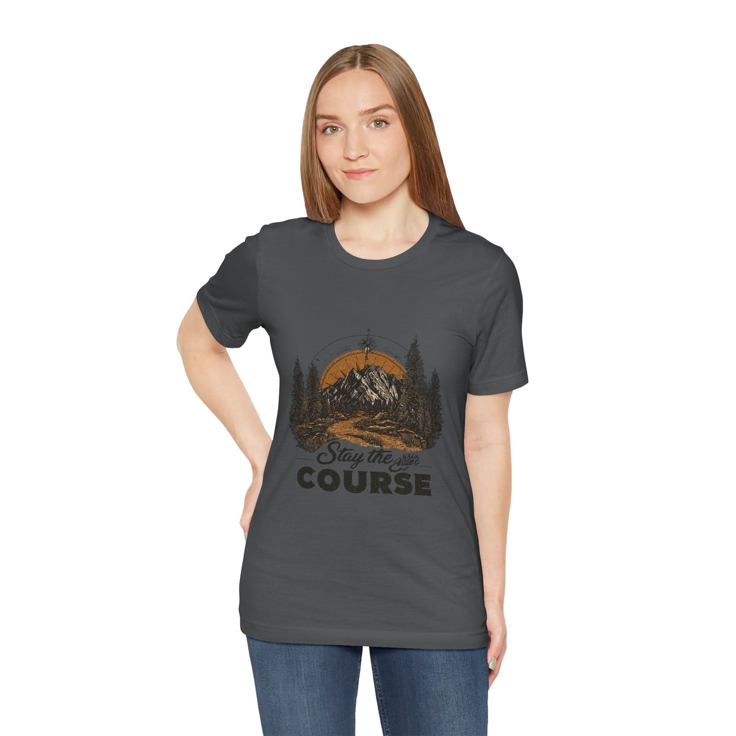 Stay the Course Mountain Tee - Unisex Jersey Short Sleeve Shirt