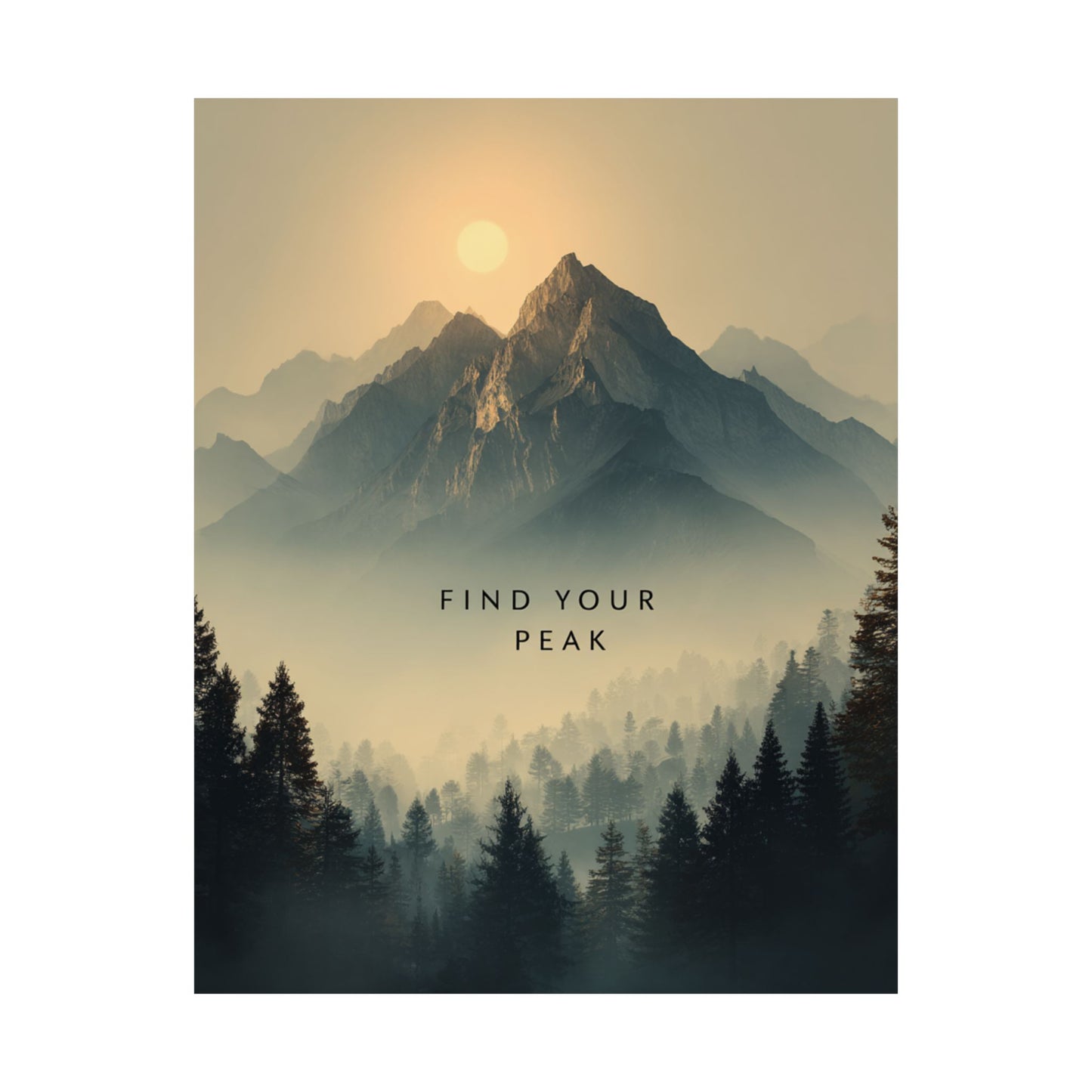 Mountain Landscape Wall Art: Find Your Peak Poster