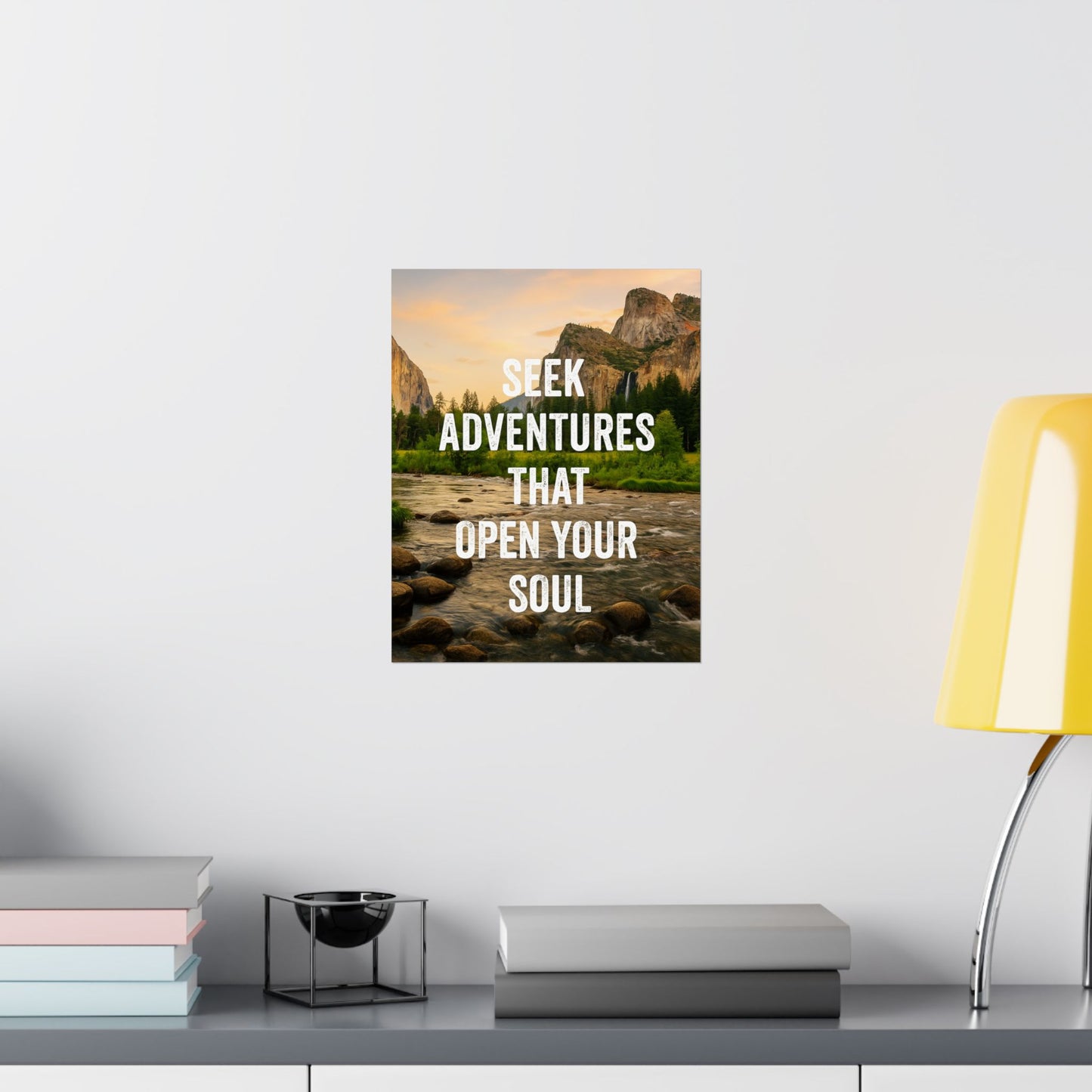 Adventure Poster - Seek Adventures That Open Your Soul