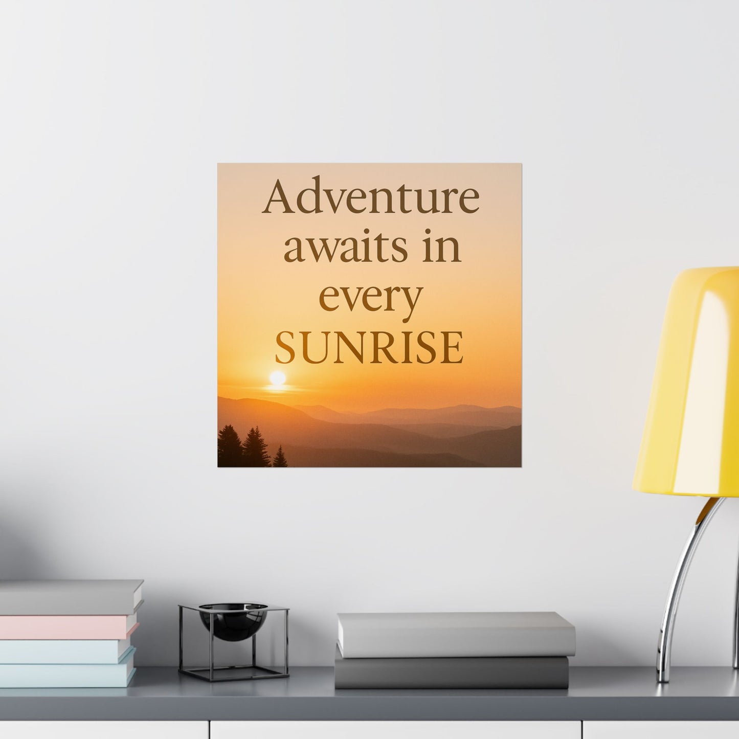 Adventure Poster – Every Sunrise