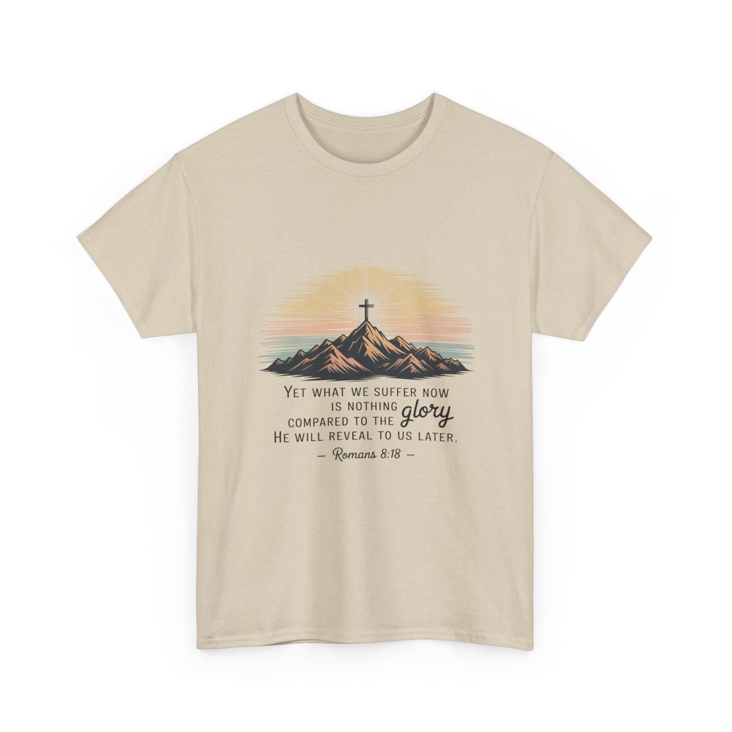 Inspirational Unisex Heavy Cotton Tee with Mountain Design Romans 8:18