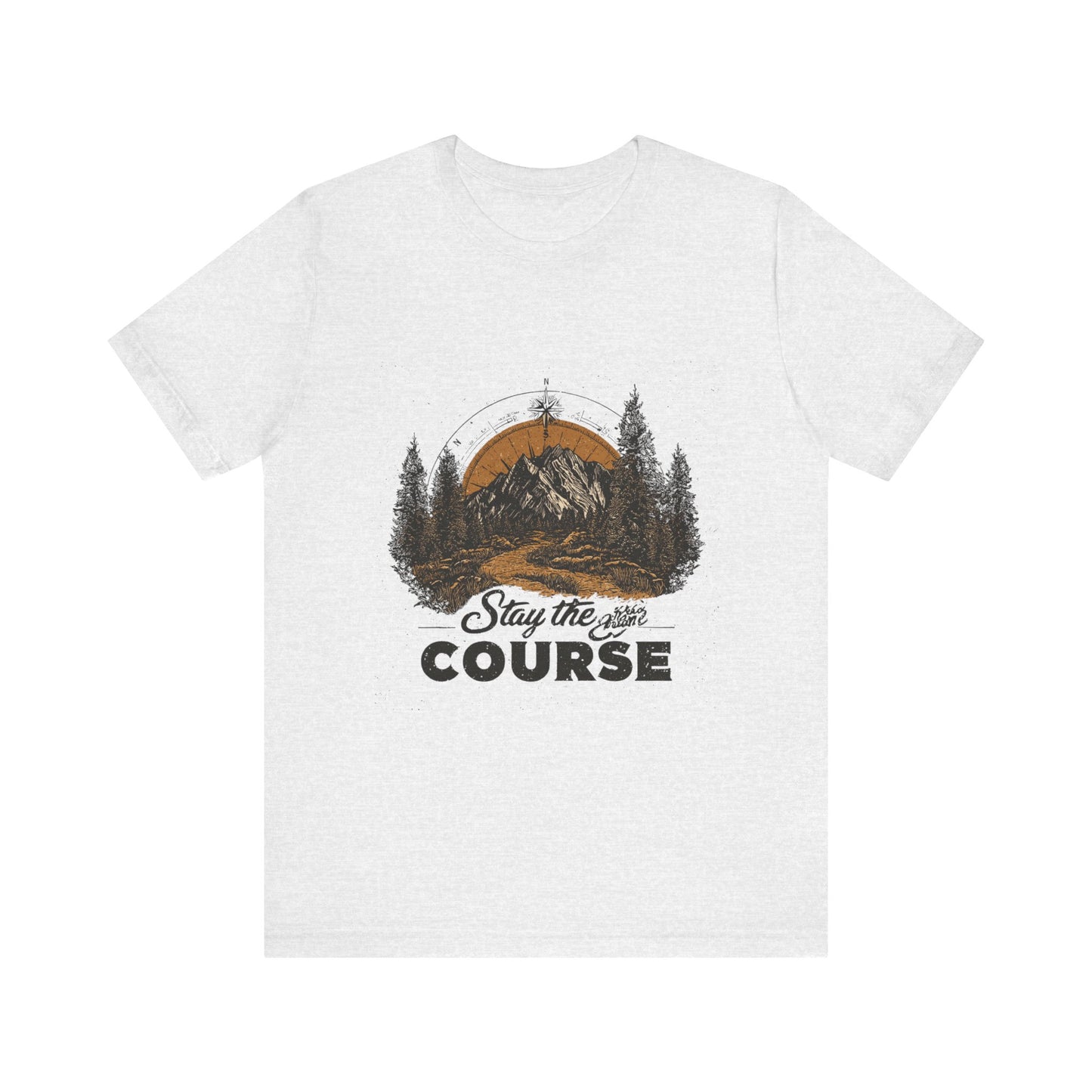 Stay the Course Mountain Tee - Unisex Jersey Short Sleeve Shirt