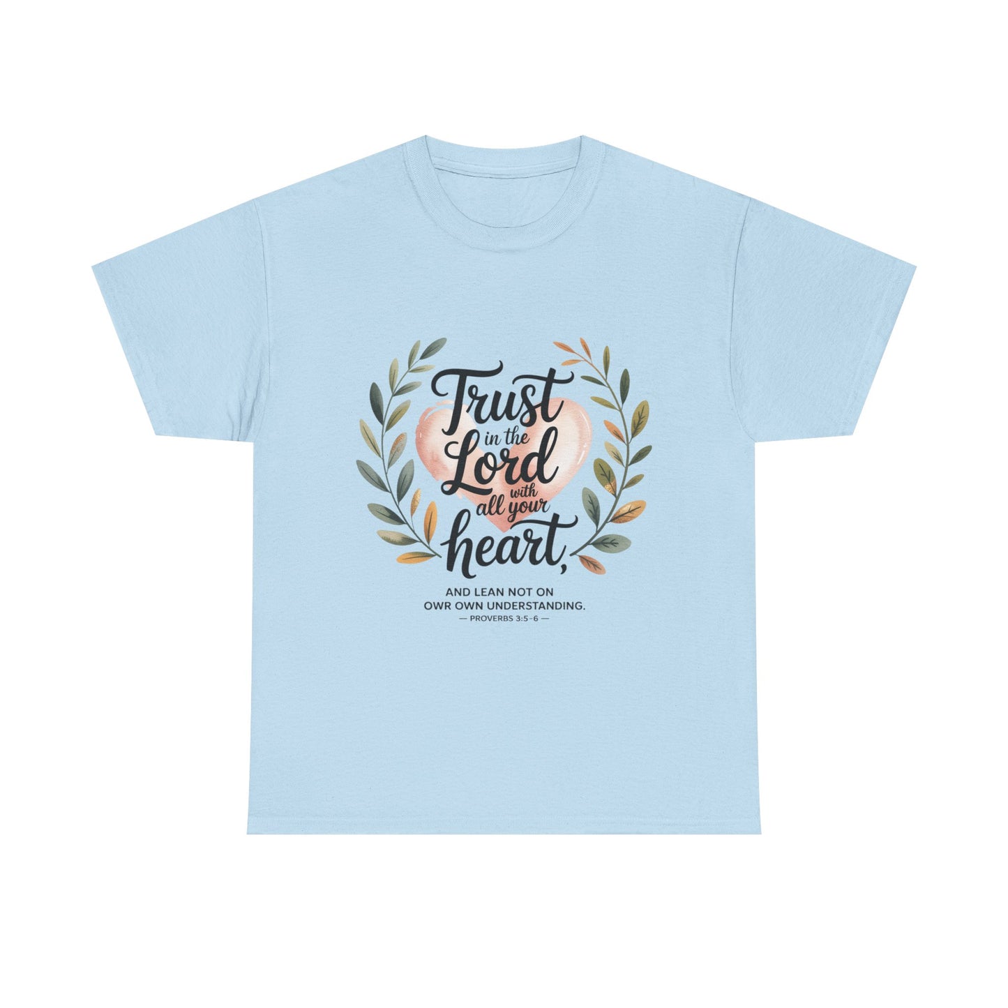 Trust in the Lord Unisex Heavy Cotton Tee