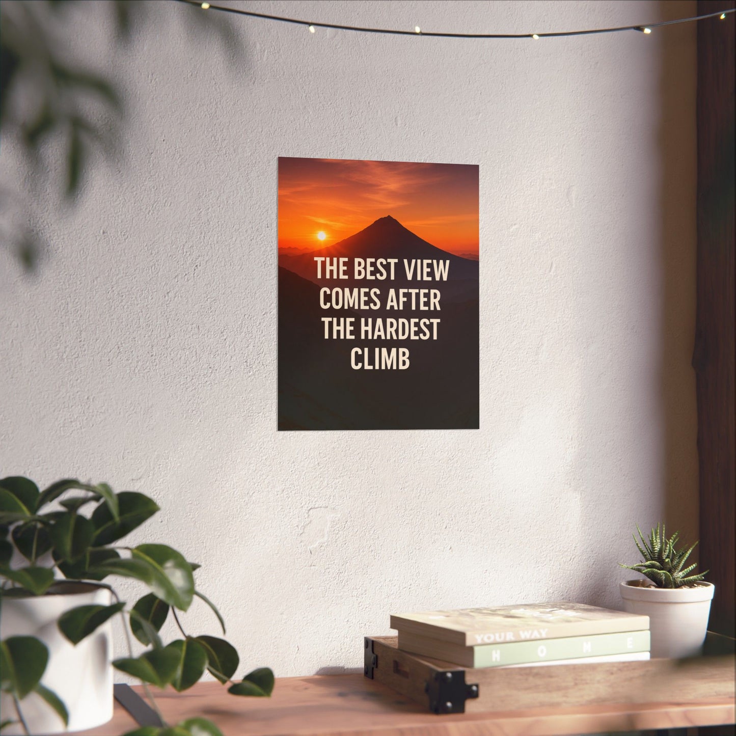 Inspirational Matte Vertical Poster: 'The Best View Comes After The Hardest Climb'