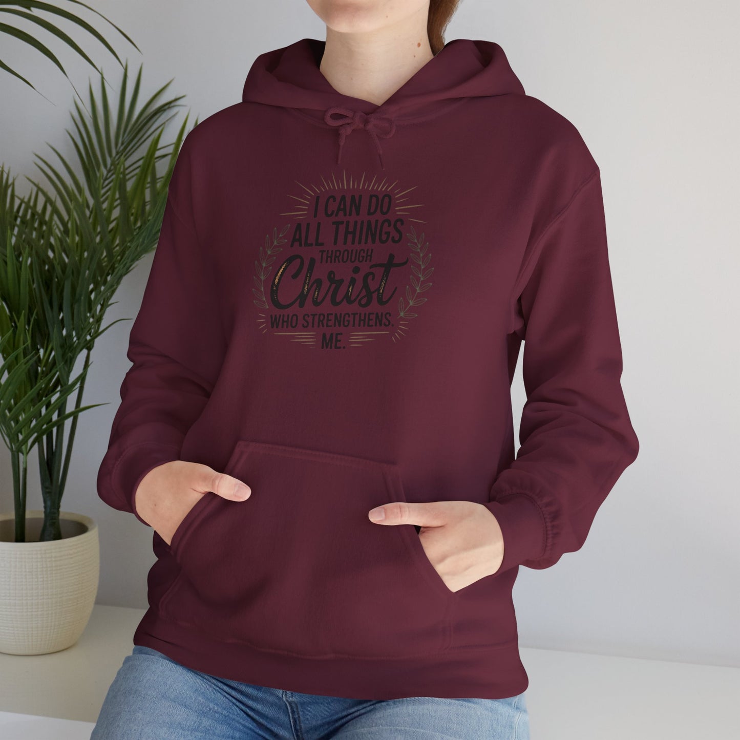Inspirational Christian Hoodie - I Can Do All Things Through Christ