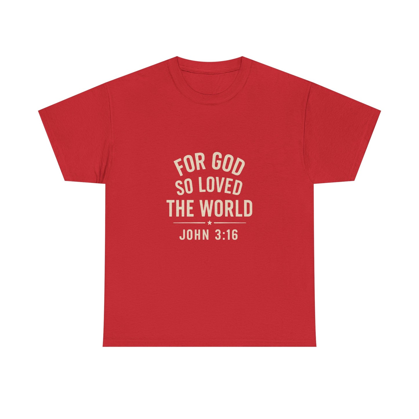 John 3:16 Inspirational Unisex Heavy Cotton Tee