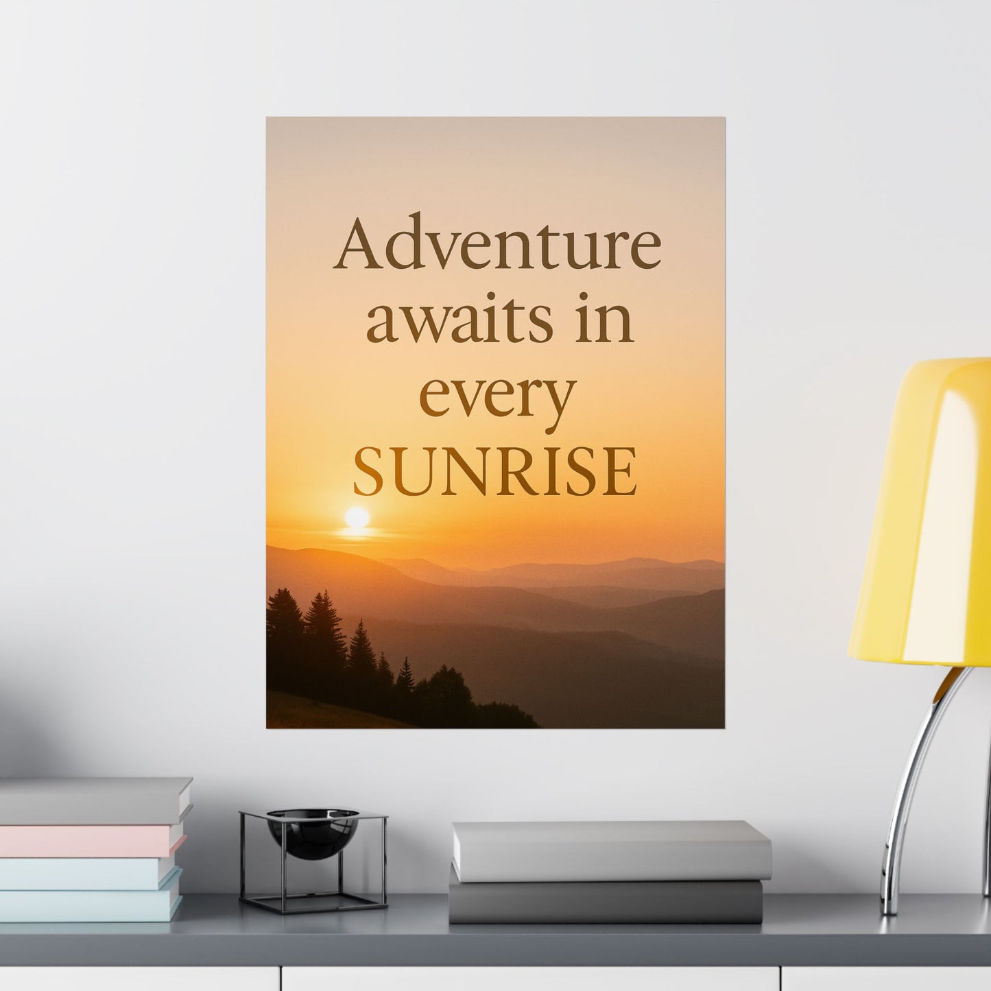 Adventure Poster – Every Sunrise