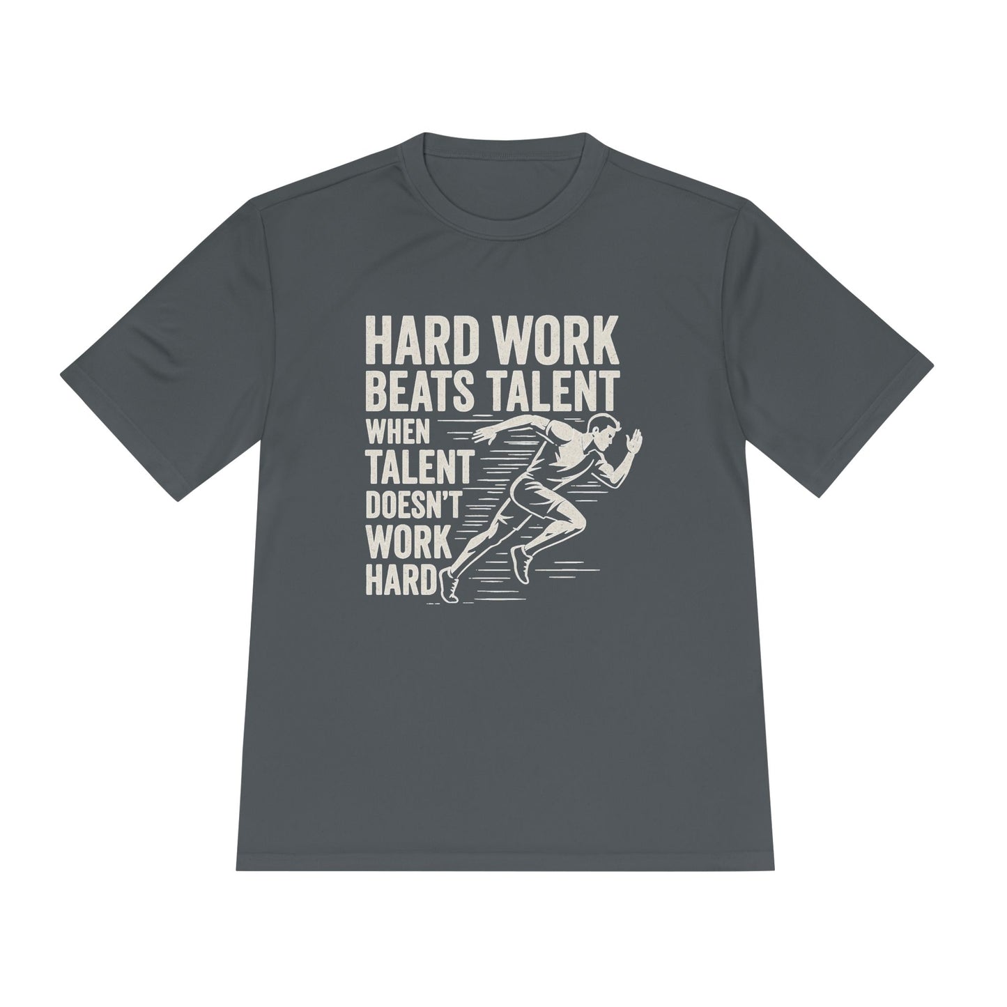 Hard Work Beats Talent Unisex Moisture Wicking Tee