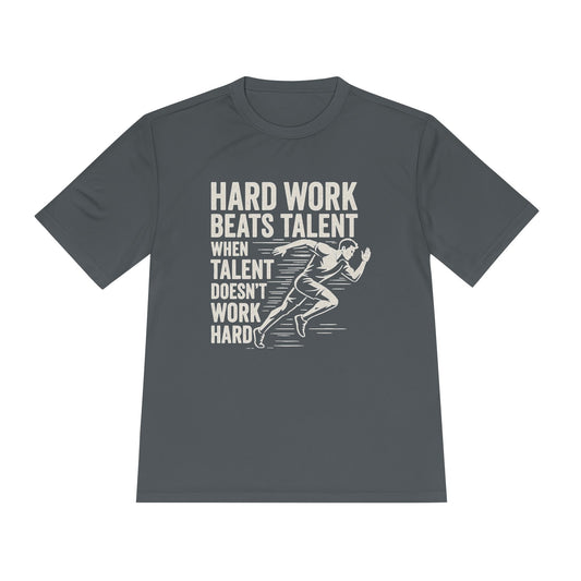 Hard Work Beats Talent Unisex Moisture Wicking Tee