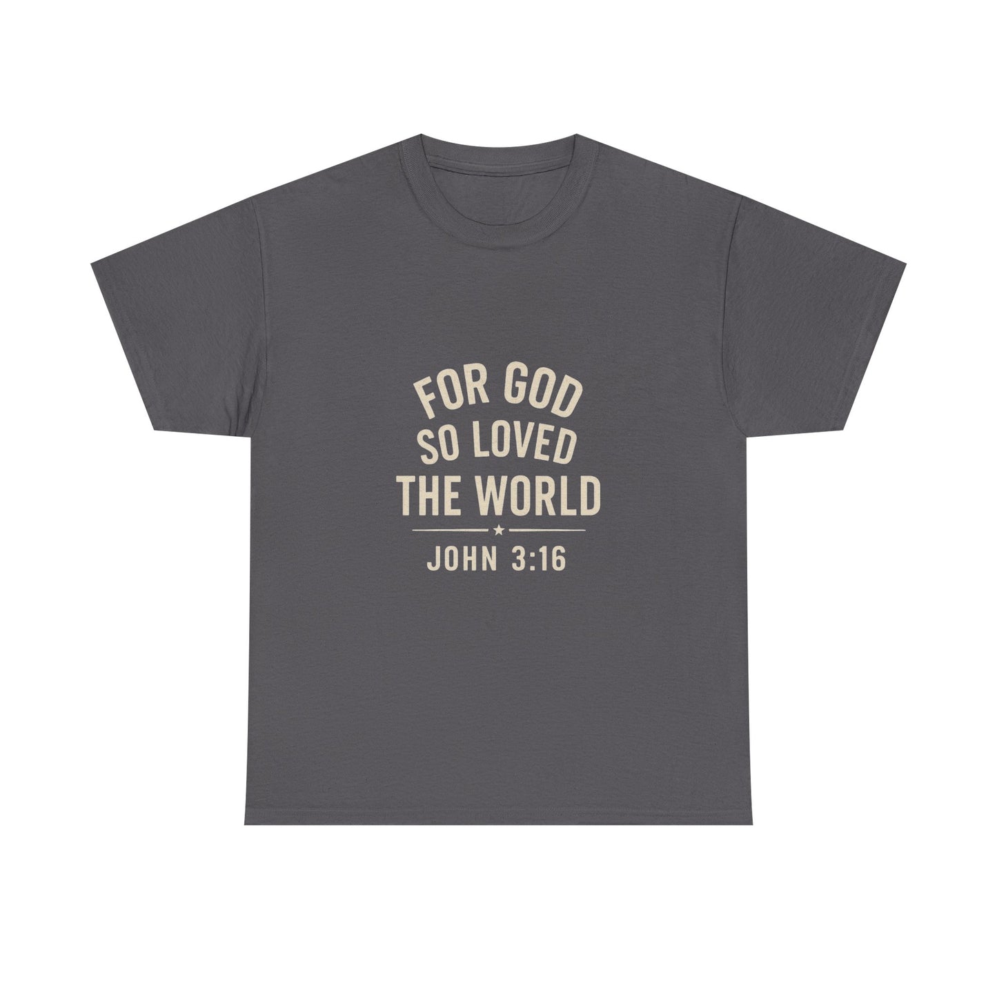 John 3:16 Inspirational Unisex Heavy Cotton Tee