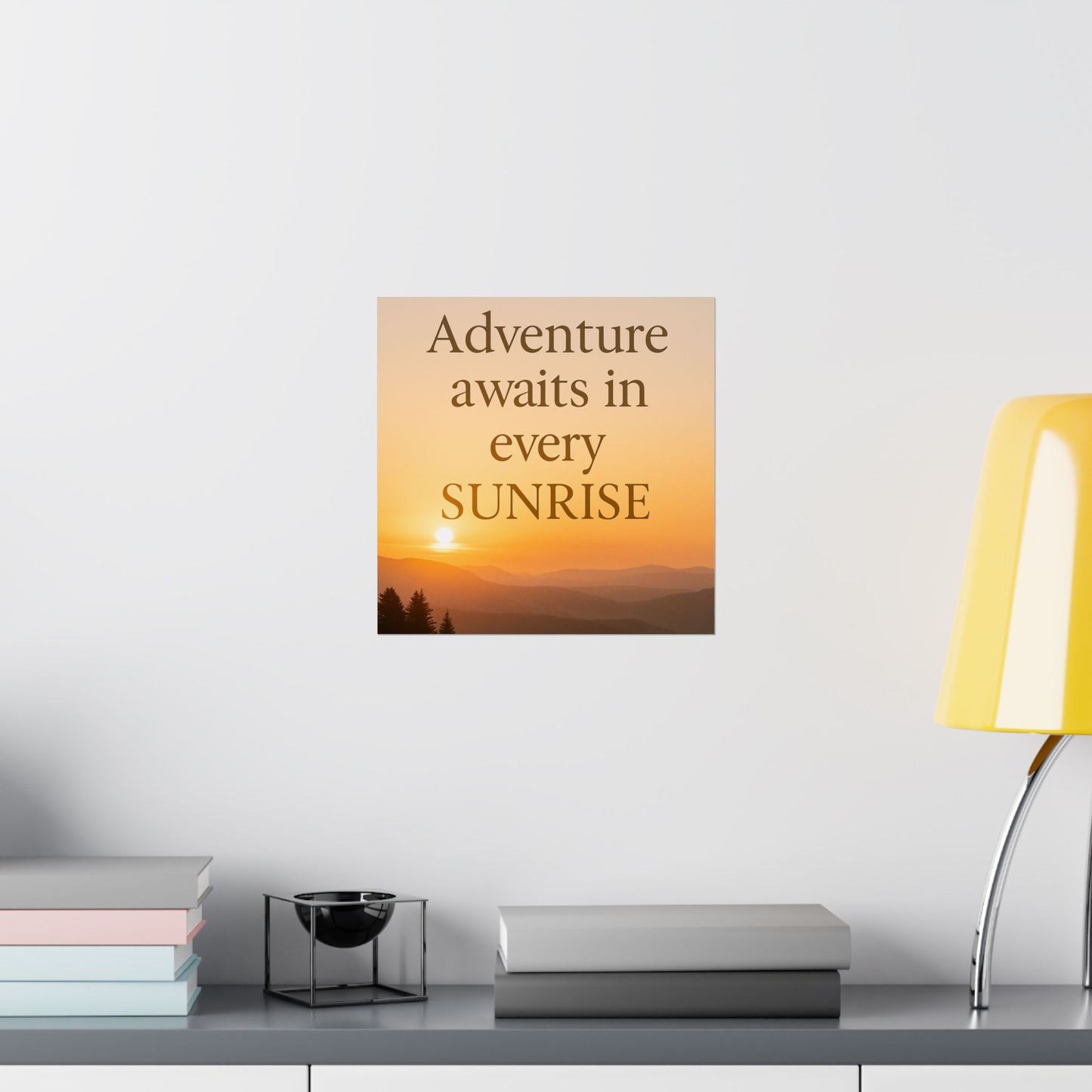 Adventure Poster – Every Sunrise