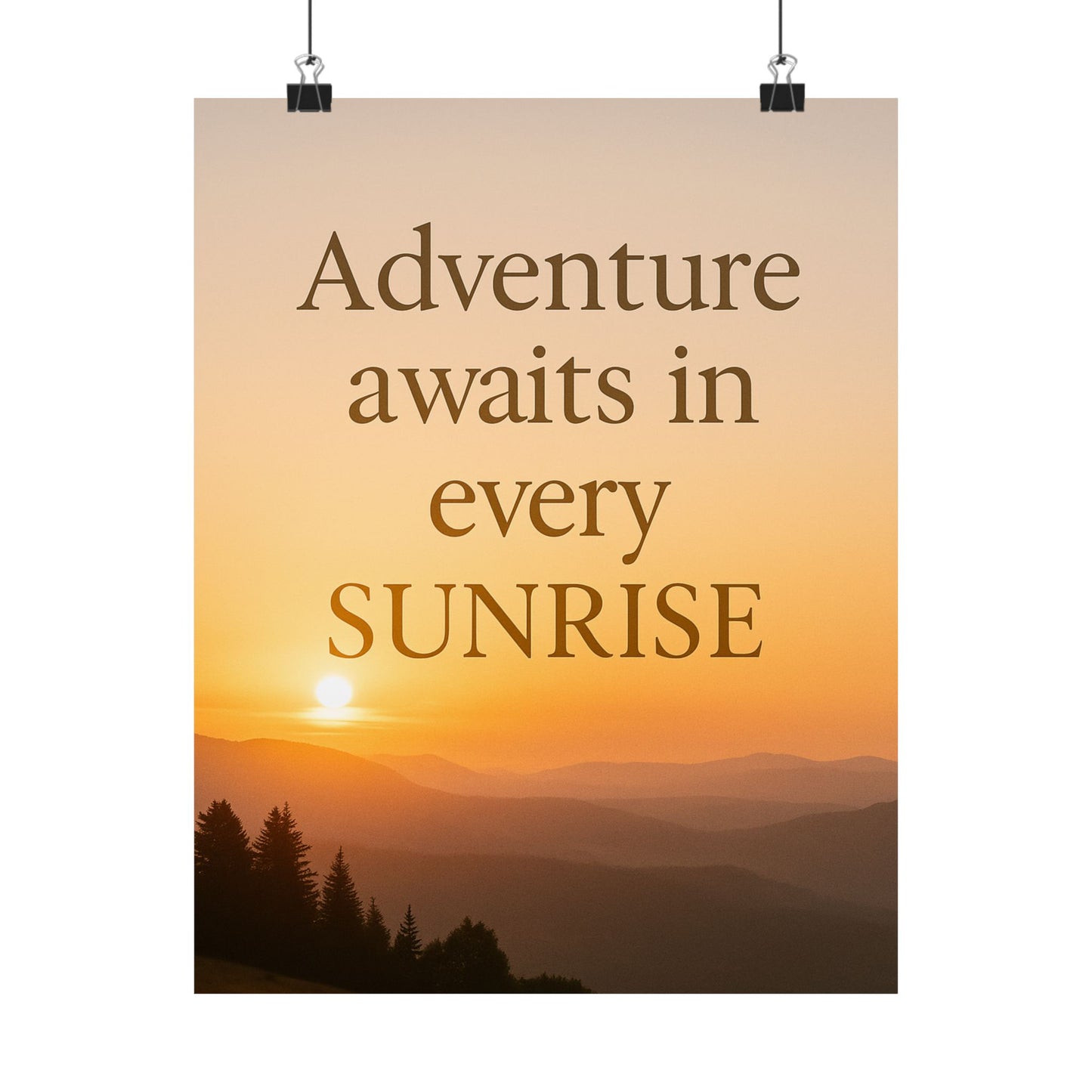 Adventure Poster – Every Sunrise