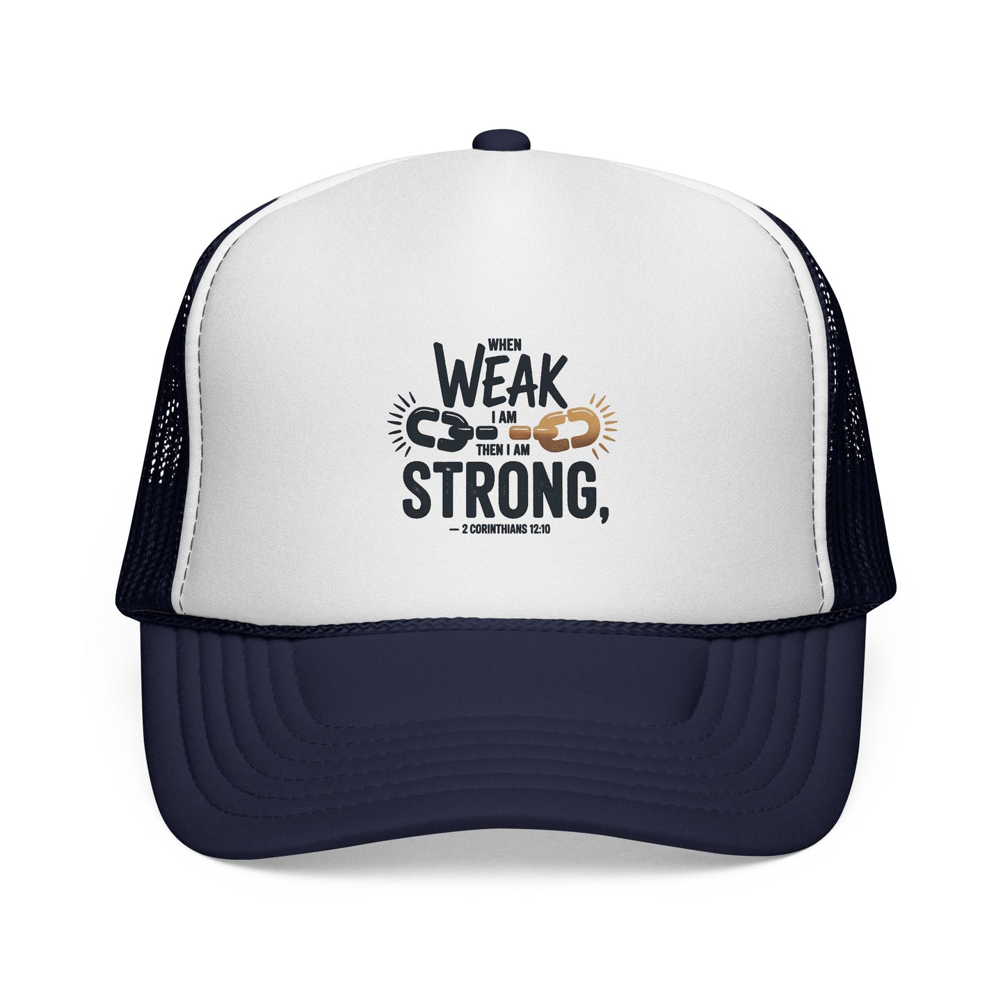 Empowering Trucker Cap - 'From Weak to Strong' Statement Hat