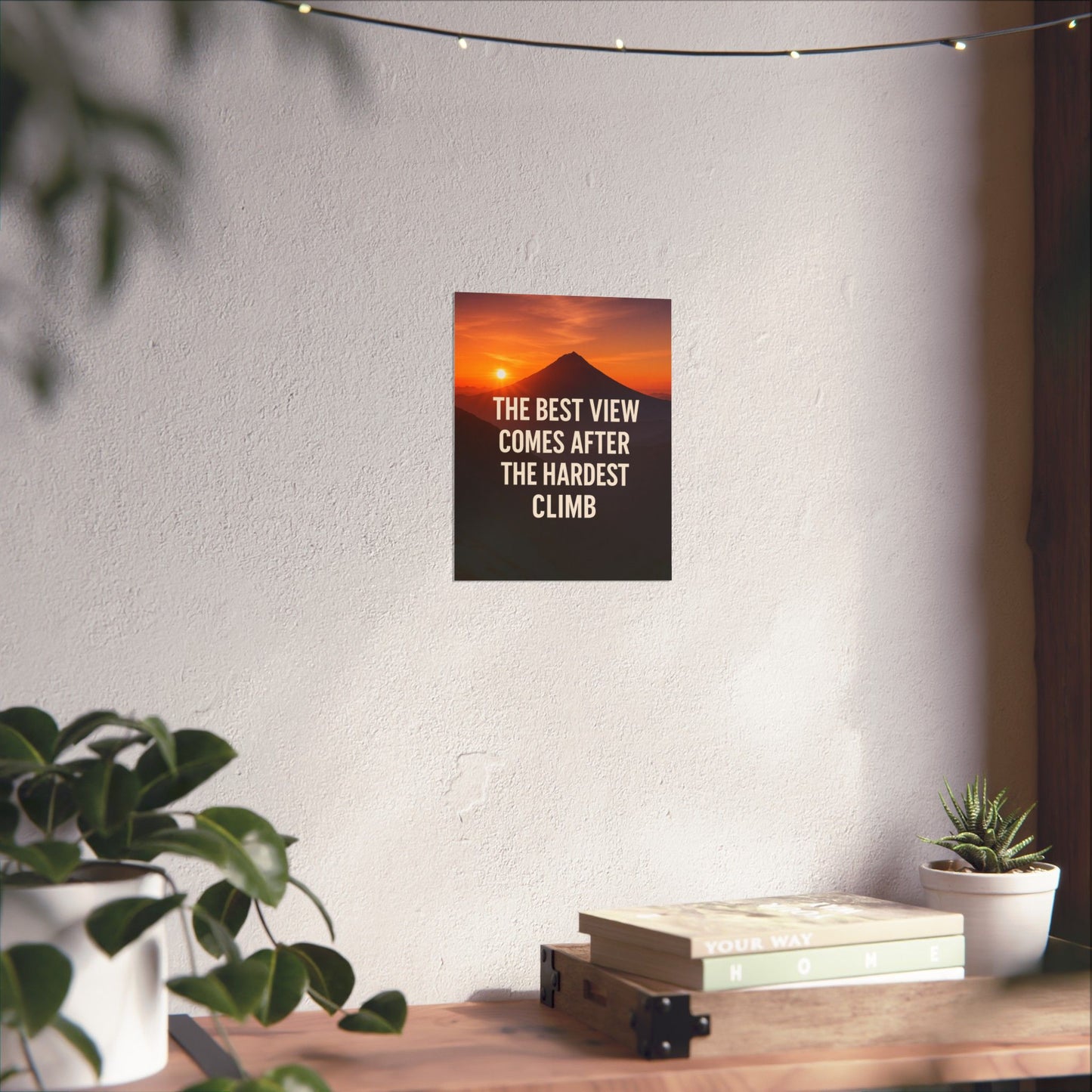 Inspirational Matte Vertical Poster: 'The Best View Comes After The Hardest Climb'
