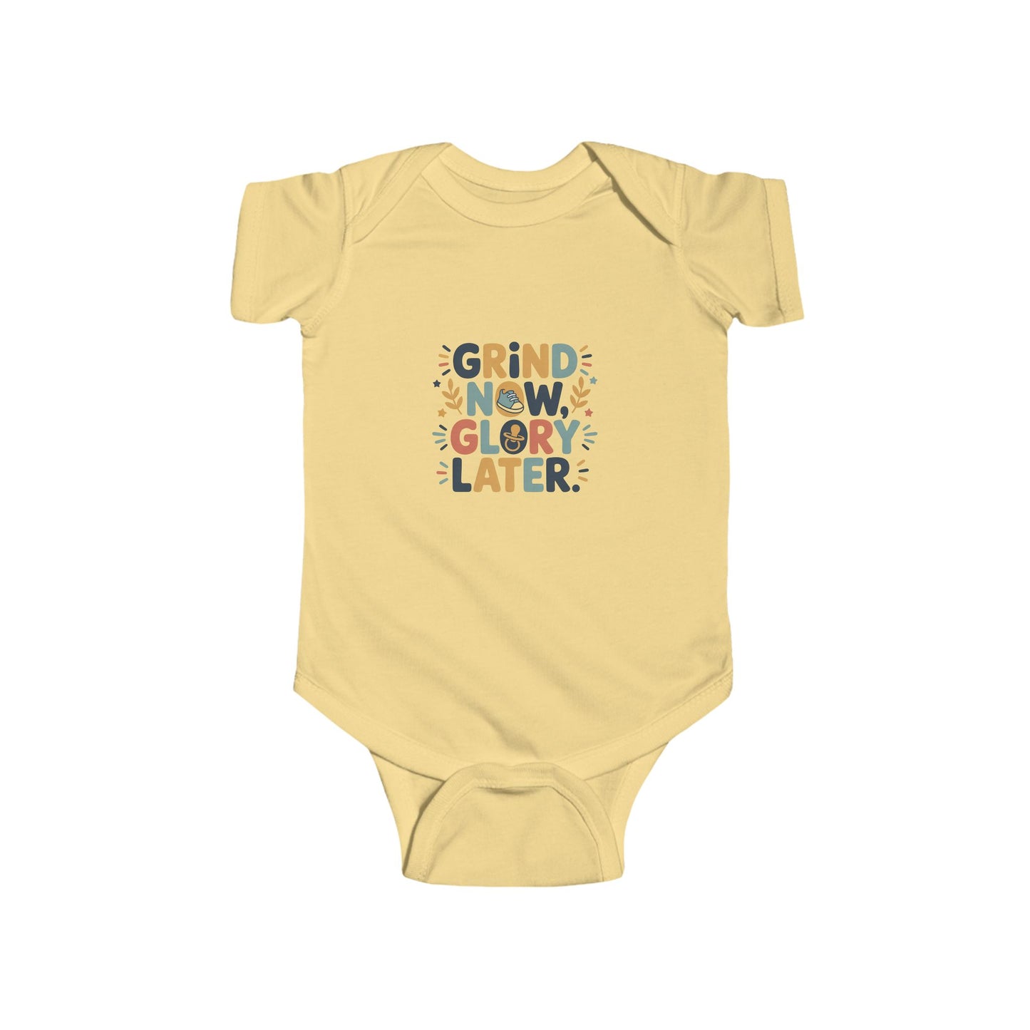 Grind Now Glory Later Infant Bodysuit