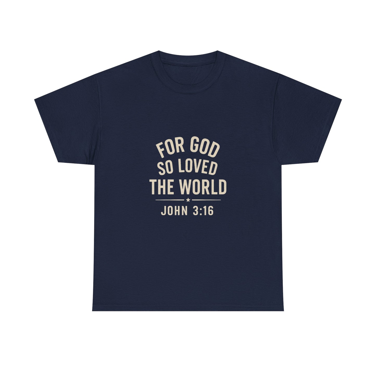John 3:16 Inspirational Unisex Heavy Cotton Tee