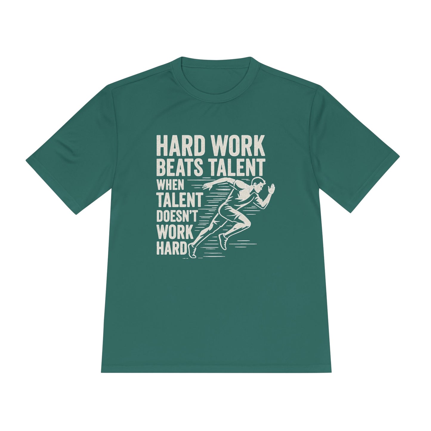 Hard Work Beats Talent Unisex Moisture Wicking Tee