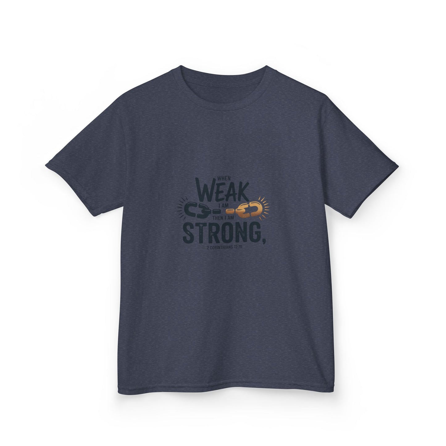 Kids Inspirational Tee - "From Weak to Strong"