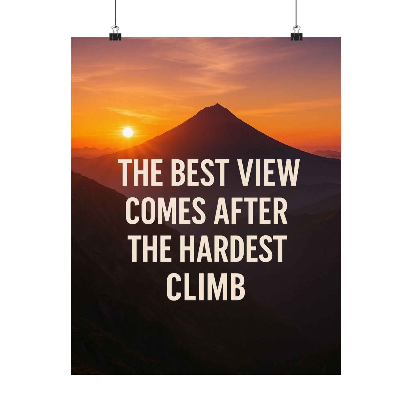 Inspirational Matte Vertical Poster: 'The Best View Comes After The Hardest Climb'