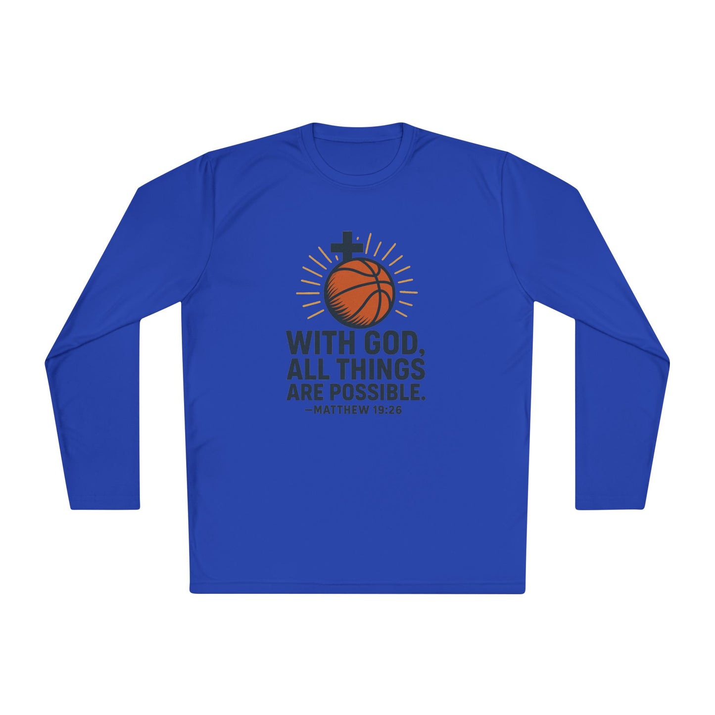 Inspirational Basketball Long Sleeve Tee - "With God, All Things Are Possible" Matthew 19:26