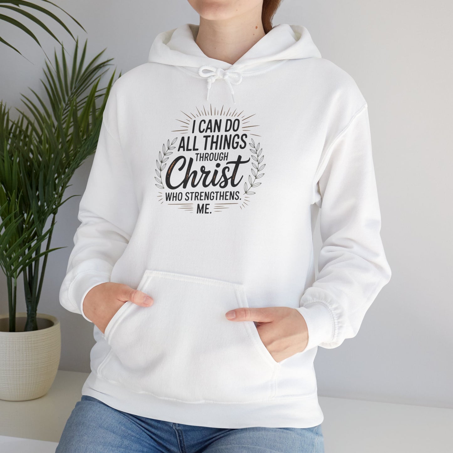 Inspirational Christian Hoodie - I Can Do All Things Through Christ