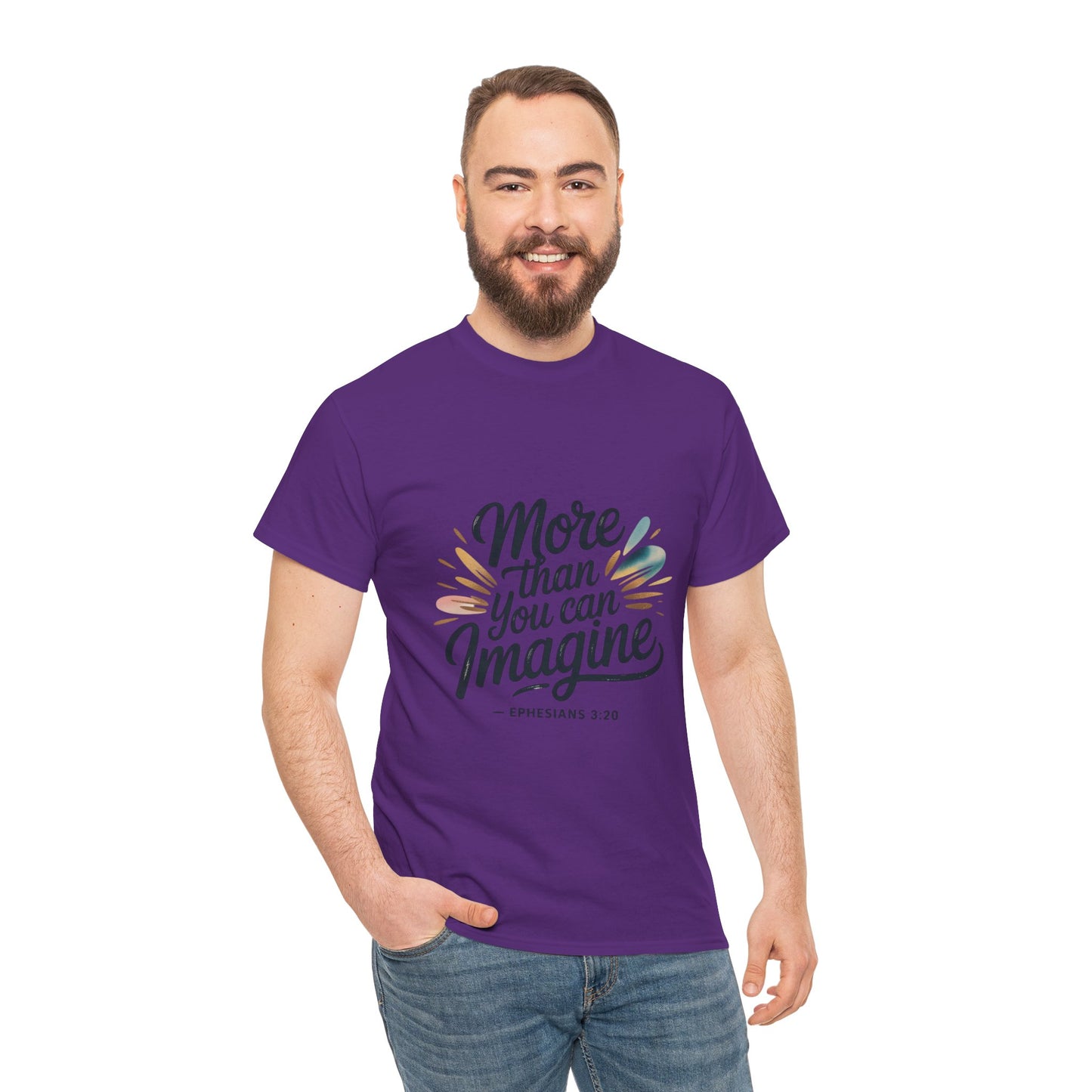 Inspirational Unisex Heavy Cotton Tee - "More Than You Can Imagine"