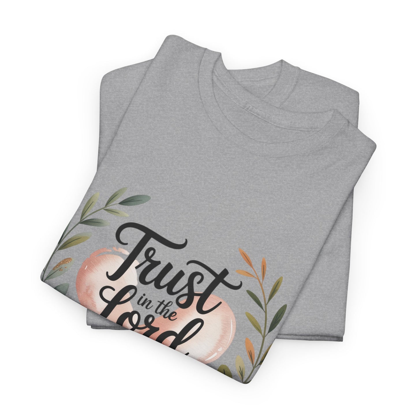 Trust in the Lord Unisex Heavy Cotton Tee