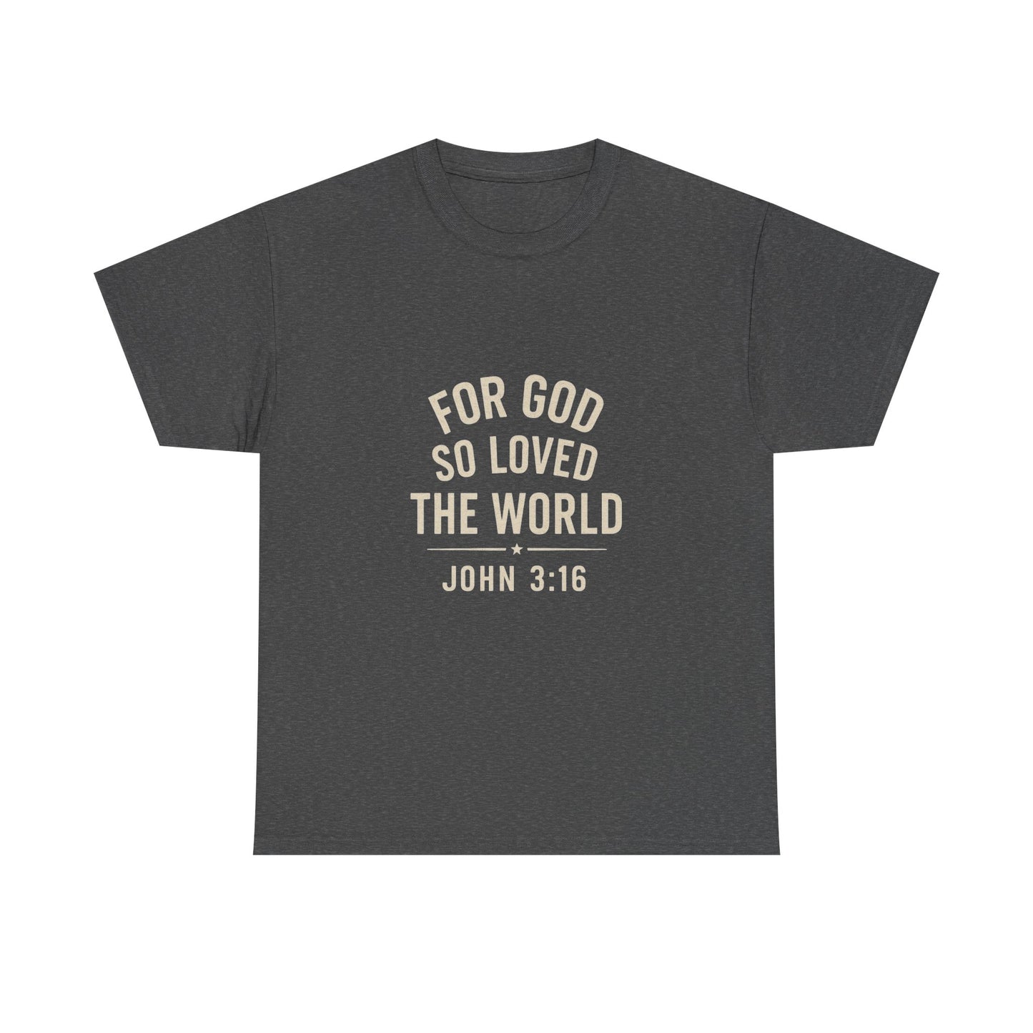 John 3:16 Inspirational Unisex Heavy Cotton Tee