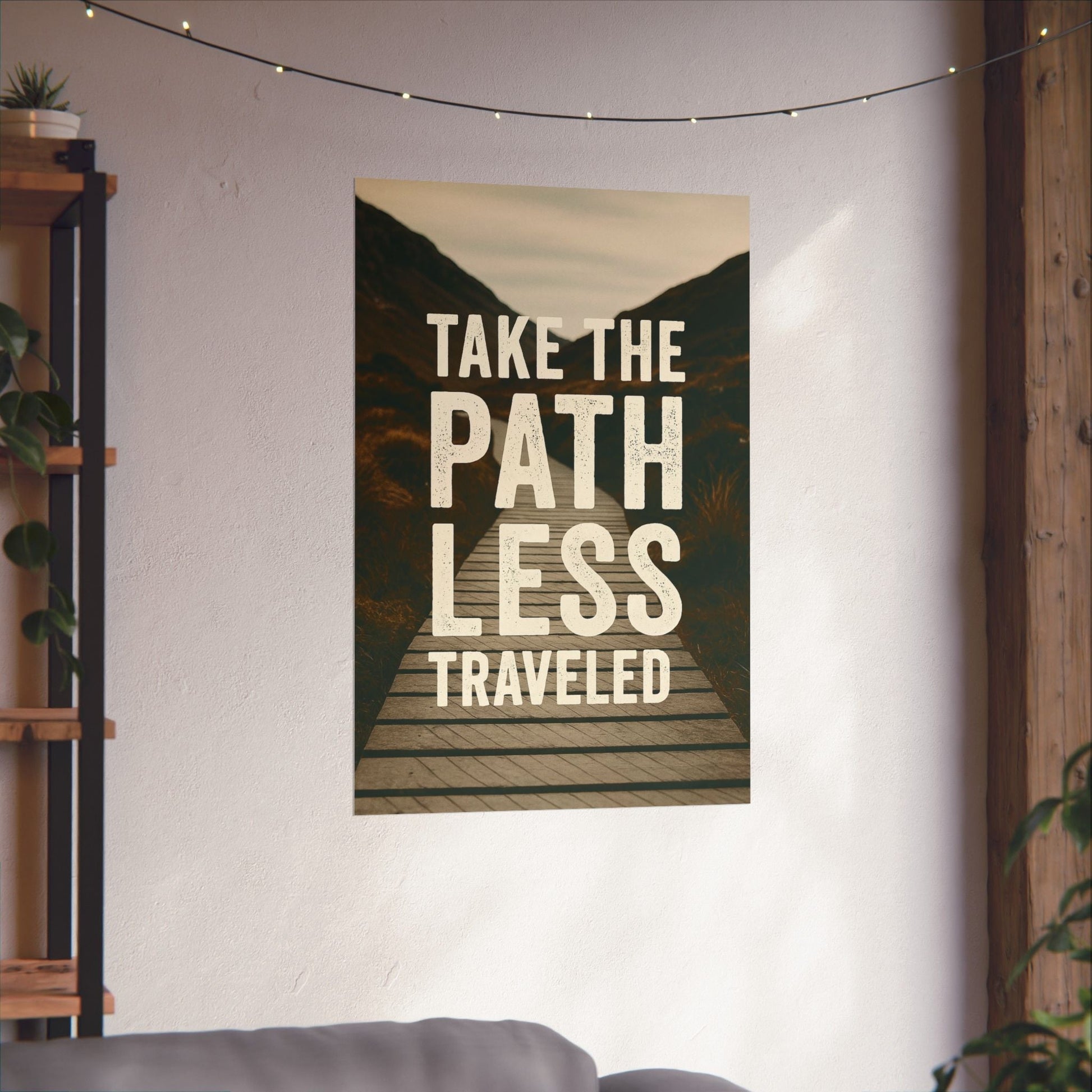 Adventure - Inspiring Matte Vertical Posters - 'Take the Path Less Traveled' - Peak Inspiration