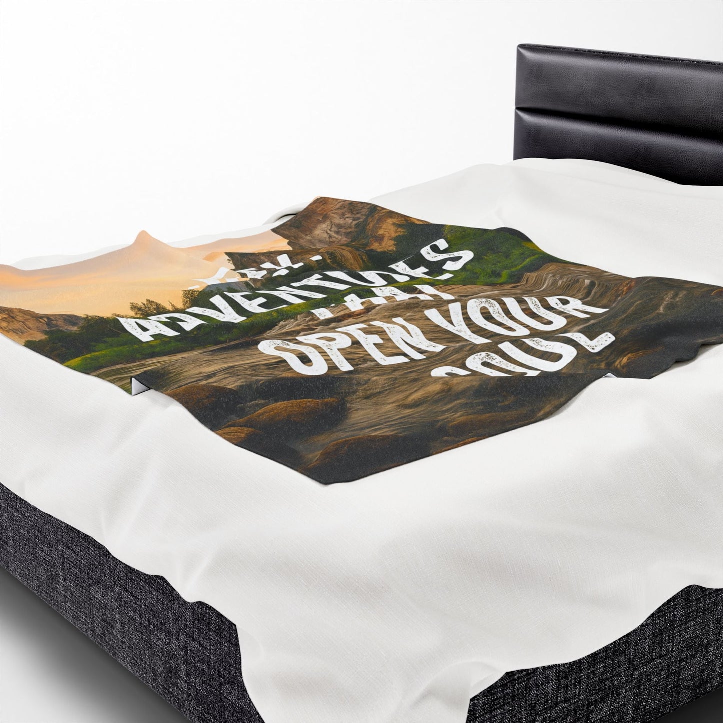 Adventure - Inspiring Velveteen Plush Blanket - "Seek Adventures That Open Your Soul" - Peak Inspiration