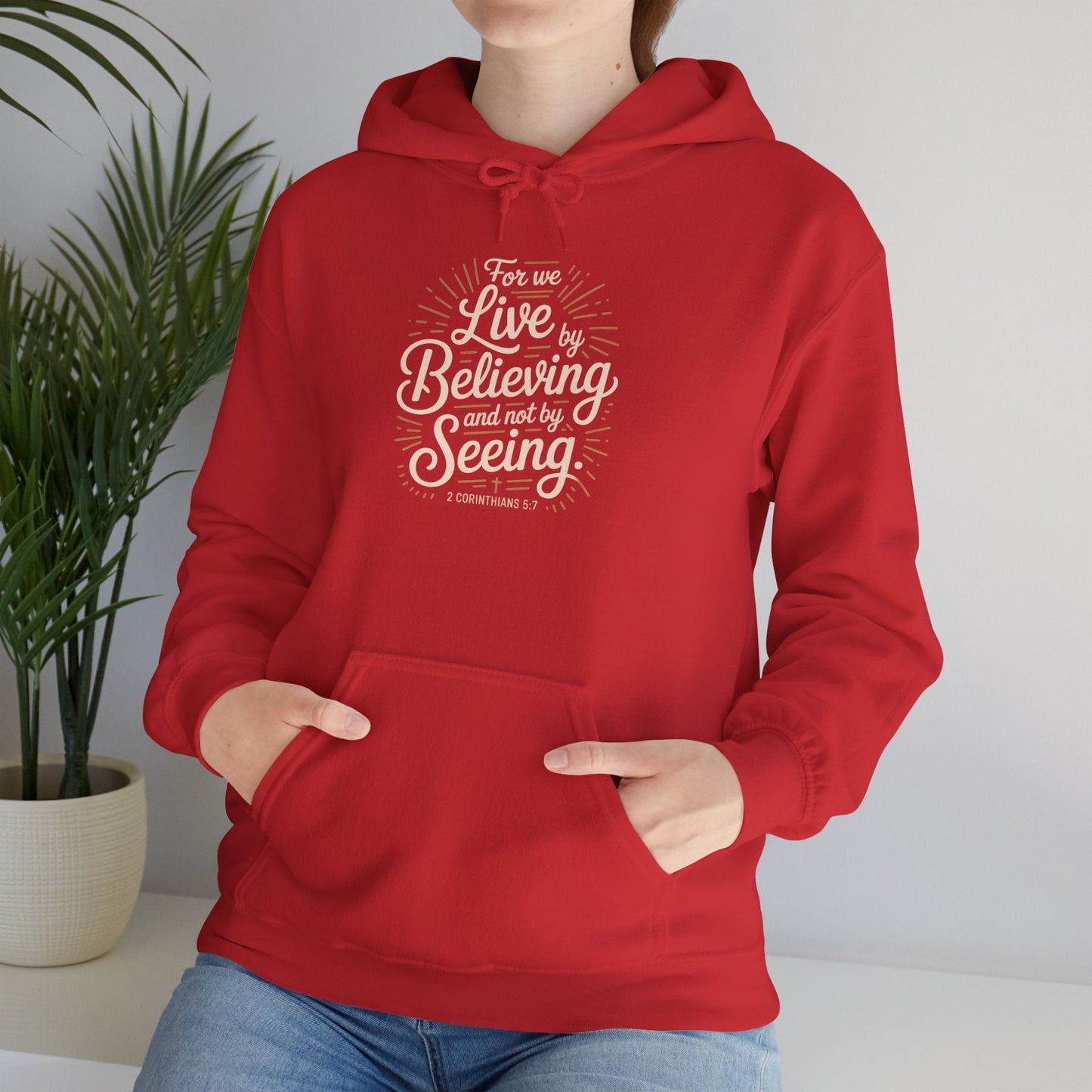 Believing and Being Unisex Hoodie - Cozy and Inspirational Sweatshirt 2 Corinthians 5:7 - Peak Inspiration