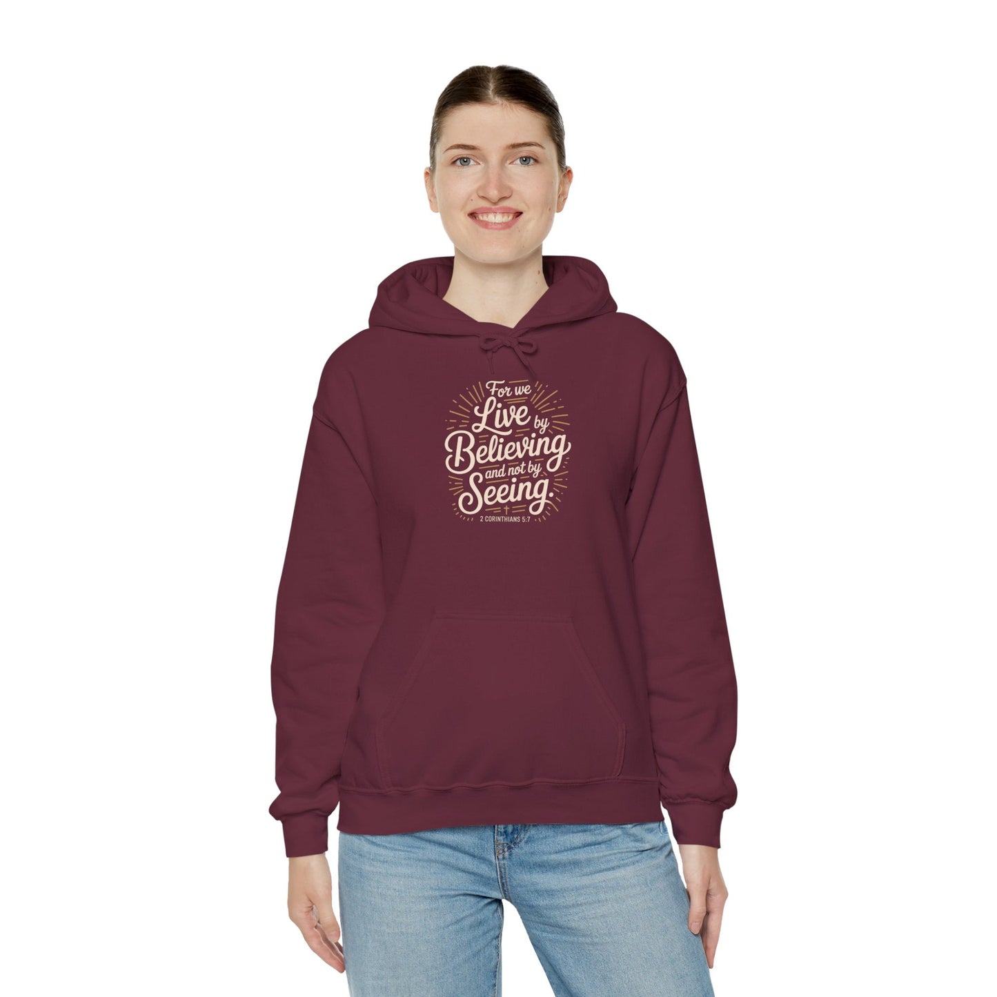 Believing and Being Unisex Hoodie - Cozy and Inspirational Sweatshirt 2 Corinthians 5:7 - Peak Inspiration