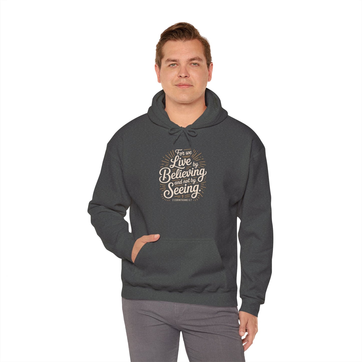 Believing and Being Unisex Hoodie - Cozy and Inspirational Sweatshirt 2 Corinthians 5:7 - Peak Inspiration