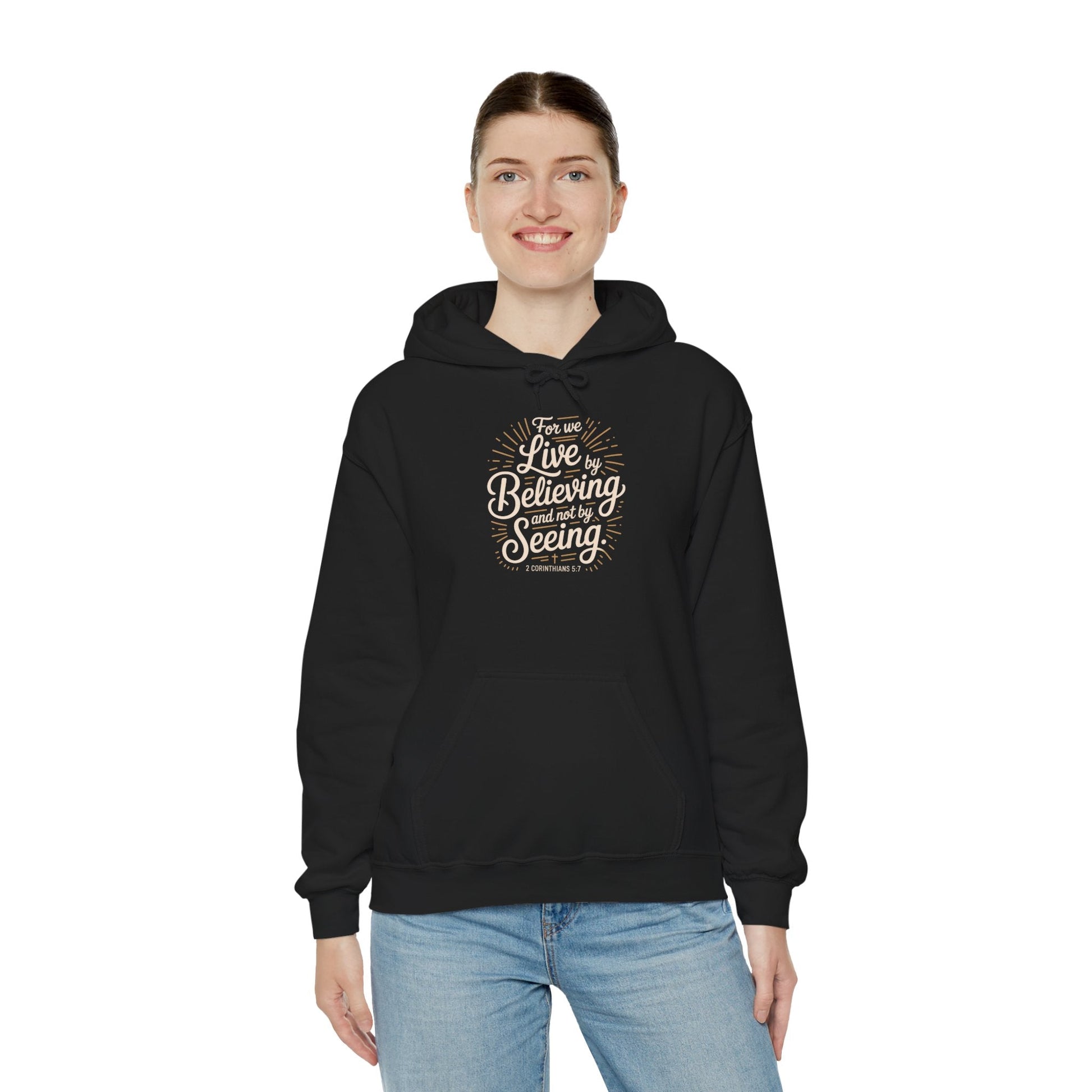 Believing and Being Unisex Hoodie - Cozy and Inspirational Sweatshirt 2 Corinthians 5:7 - Peak Inspiration
