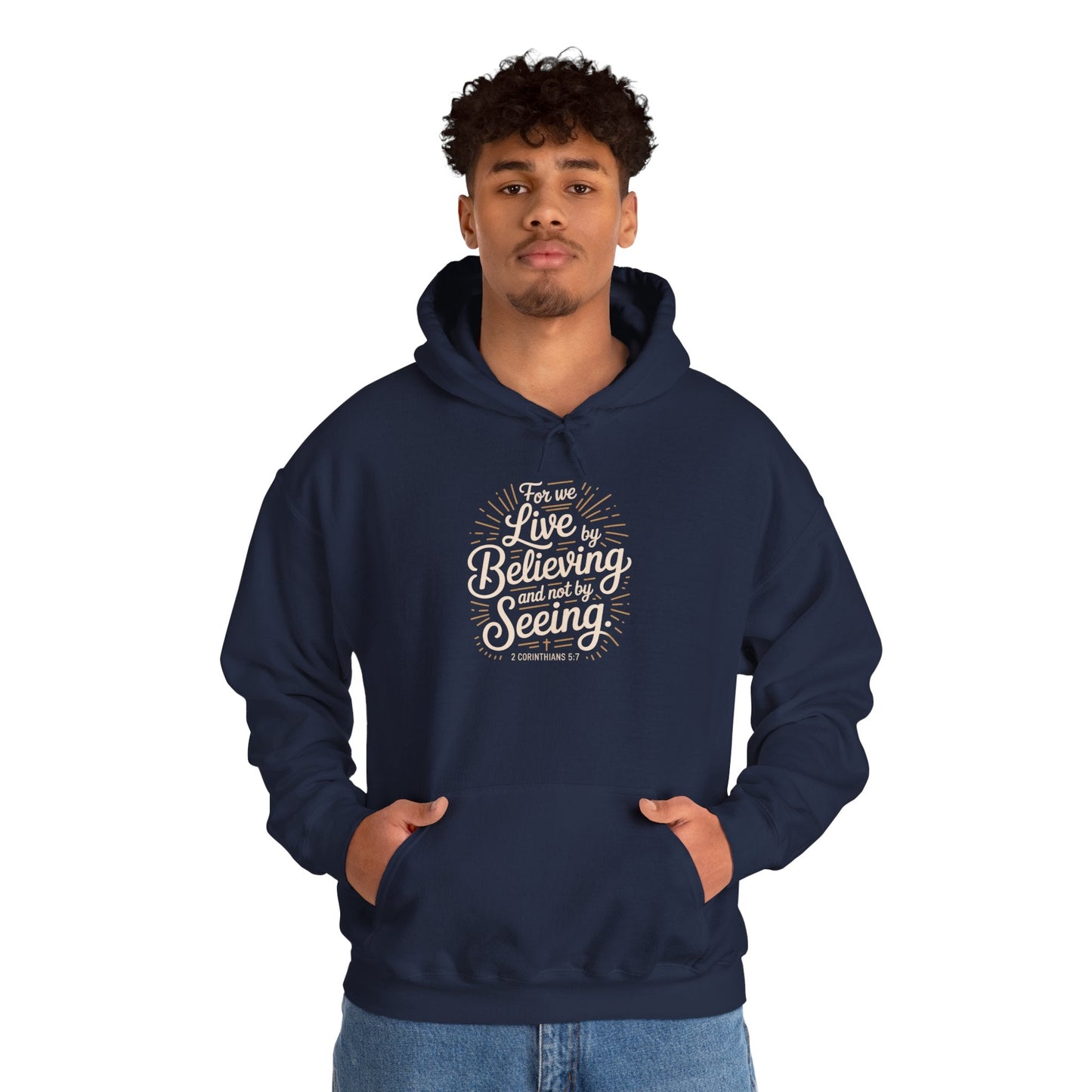 Believing and Being Unisex Hoodie - Cozy and Inspirational Sweatshirt 2 Corinthians 5:7 - Peak Inspiration
