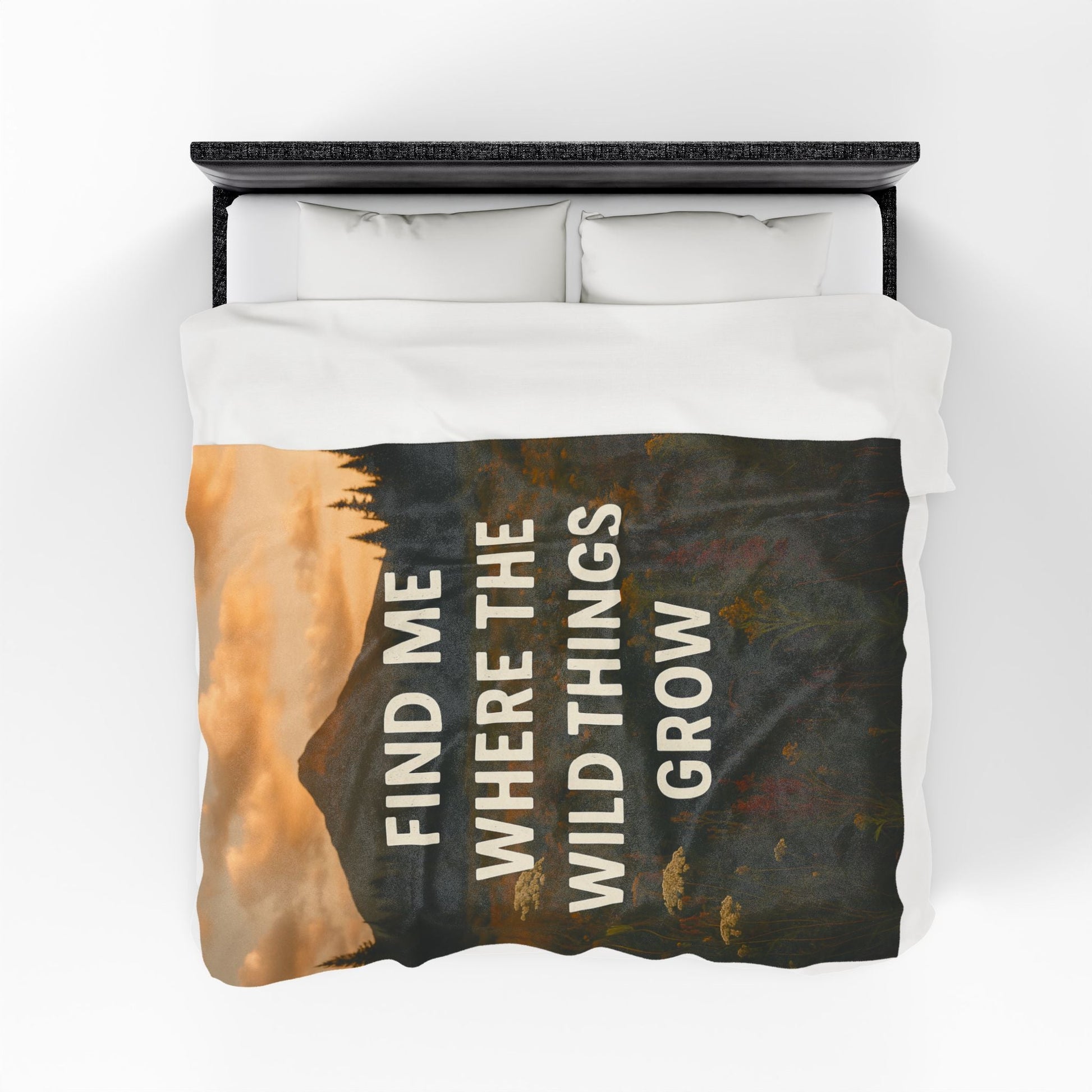 Cozy Velveteen Plush Blanket - "Find Me Where the Wild Things Grow" - Peak Inspiration