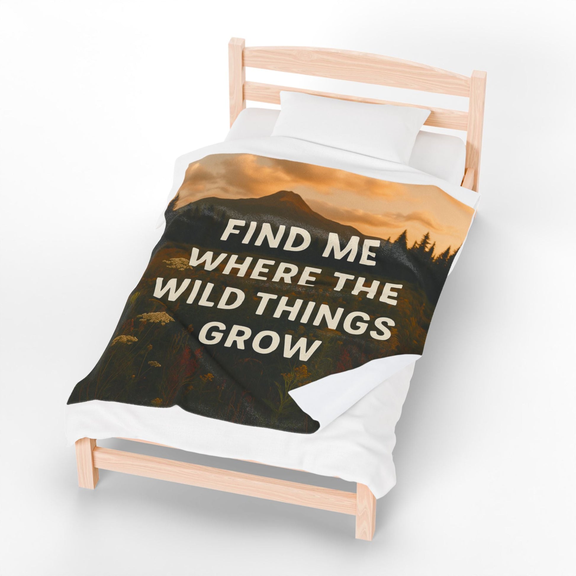 Cozy Velveteen Plush Blanket - "Find Me Where the Wild Things Grow" - Peak Inspiration