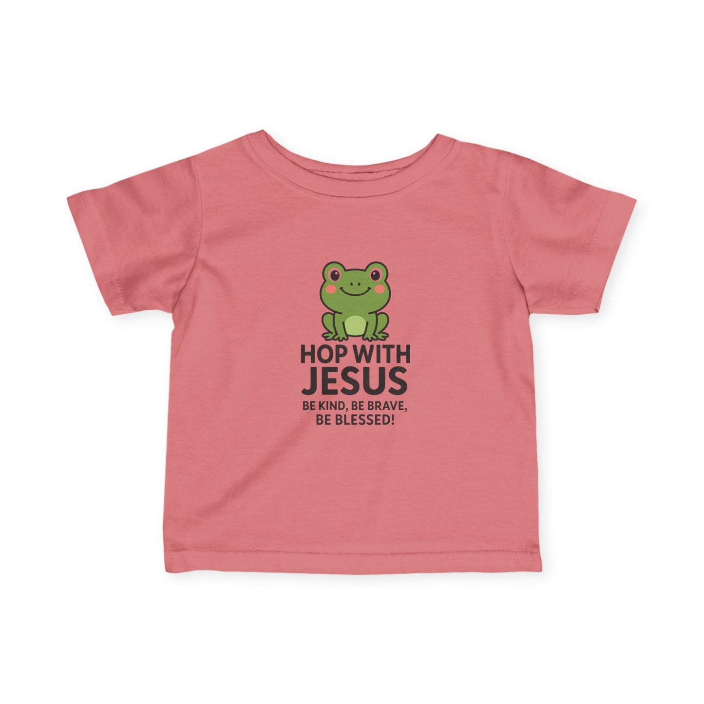 Hop with Jesus Infant Tee - Be Kind, Be Brave, Be Blessed! - Peak Inspiration